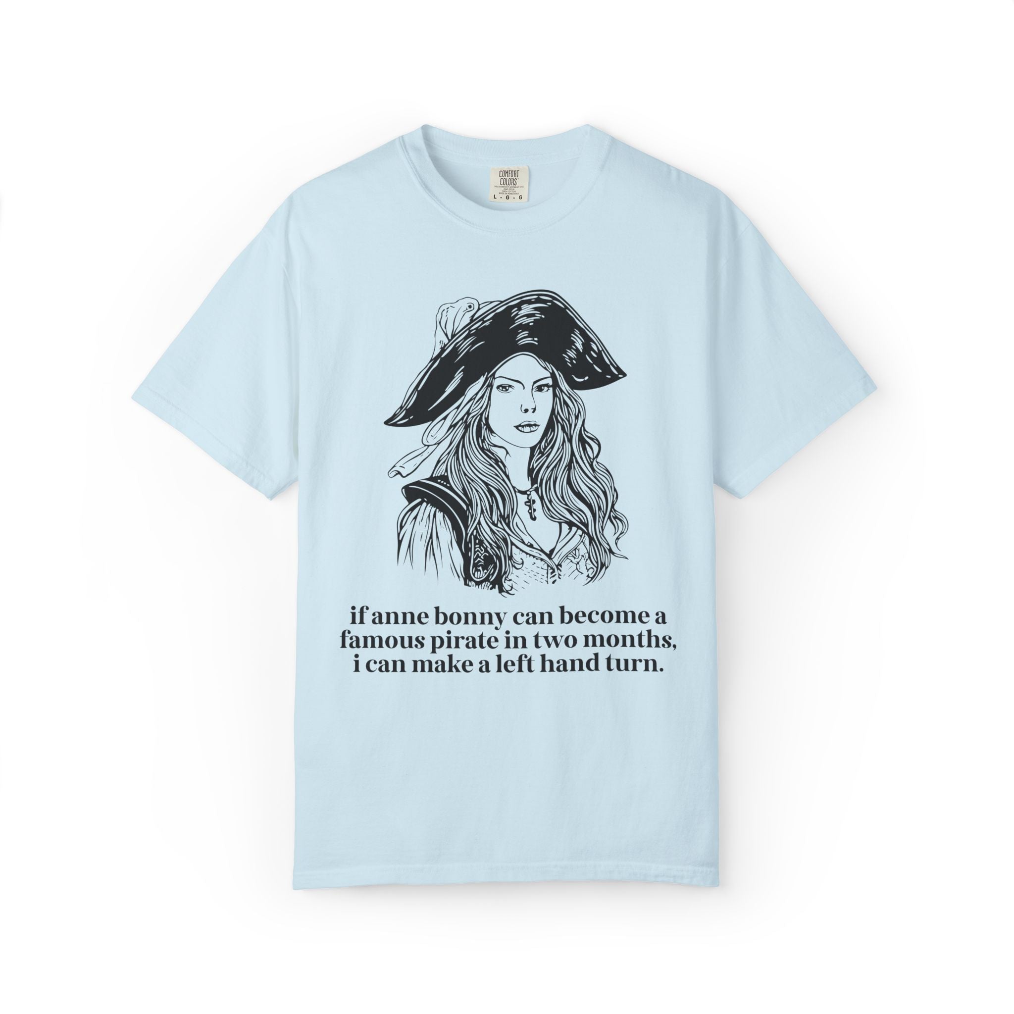Funny Anxious Driver Gift for Historian Who Loves Anne Bonny and Pirates: I Can Make a Left Hand Turn, Silly 16th Birthday Gift for Driver - Opal and June