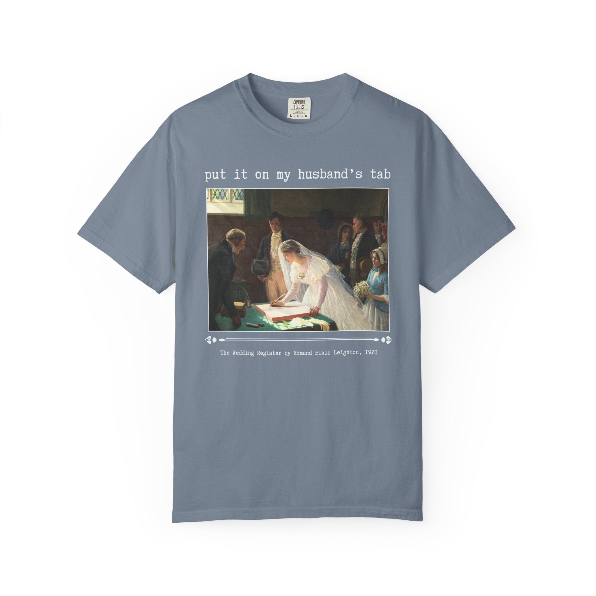 Funny Art History Lover Tee Shirt for Wife, Silly Bridal T-Shirt with Famous Painting by Edmund Blair Leighton, 19th Century Art Historian T - Opal and June