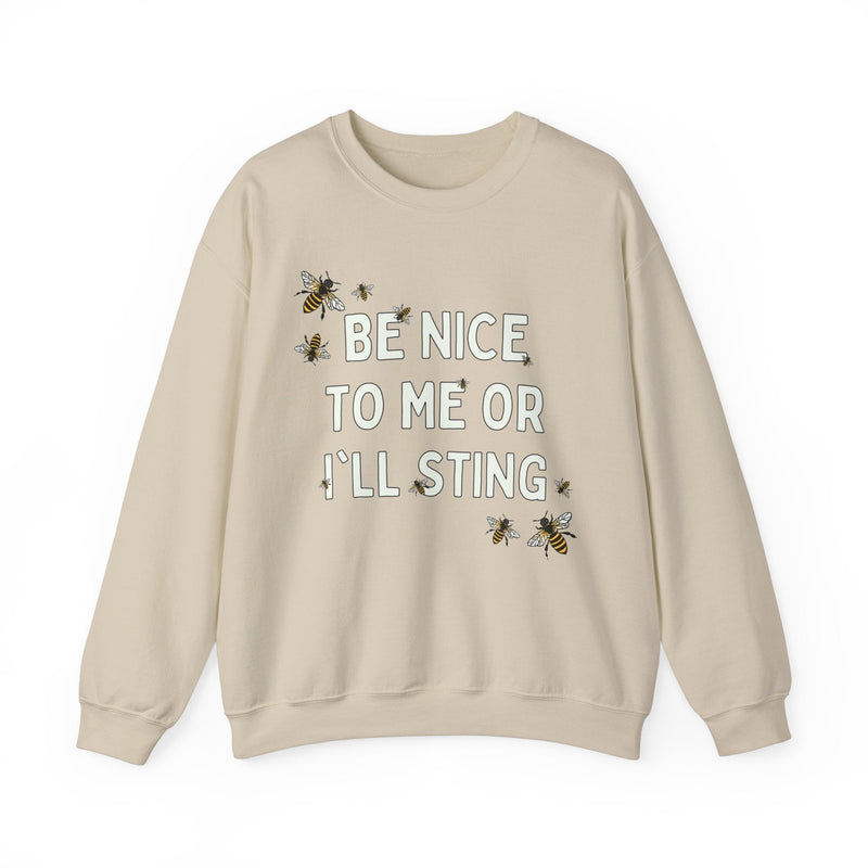 Funny Bee Sweatshirt for Garden Lover: Be Nice To Me Or I'll Sting | Colorful Gardening Sweatshirt with Bees, Gift for Mom or Grumpy Friend - Opal and June