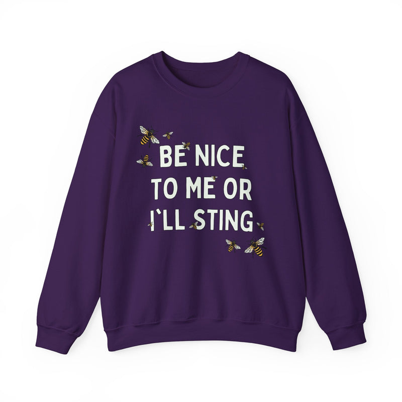Funny Bee Sweatshirt for Garden Lover: Be Nice To Me Or I'll Sting | Colorful Gardening Sweatshirt with Bees, Gift for Mom or Grumpy Friend - Opal and June