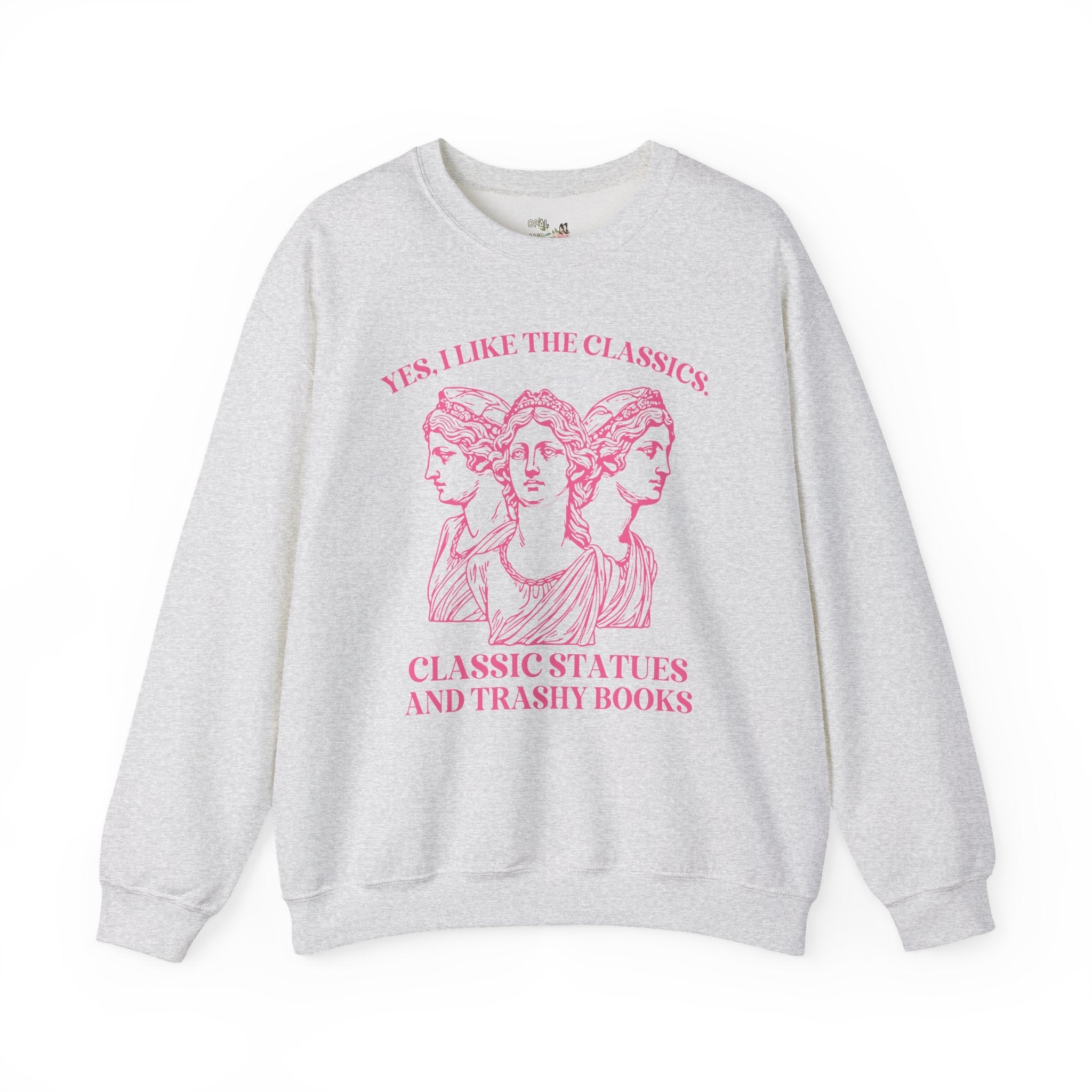 Funny Book Lover Gift Idea for Friend Who Loves Classic Statues and Trashy Books, Silly Bookworm Shirt for Library, Romance Reader Sweatshirt - Opal and June