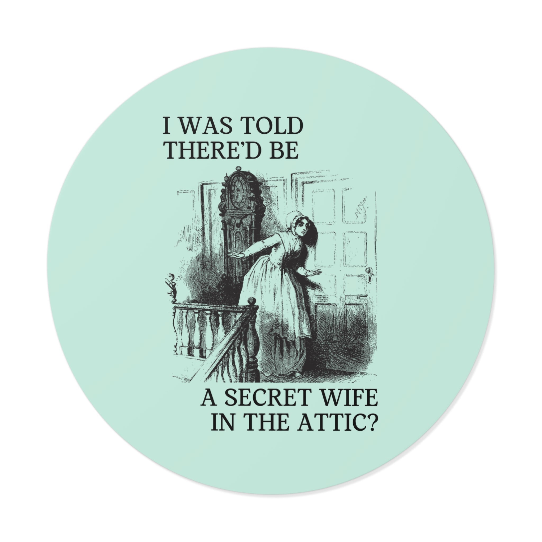 Funny Bookish Sticker for Gothic Romance Reader: Secret Wife Upstairs | Sticker for Literature Major Who Loves Jane Eyre, Book Lover Gift - Opal and June