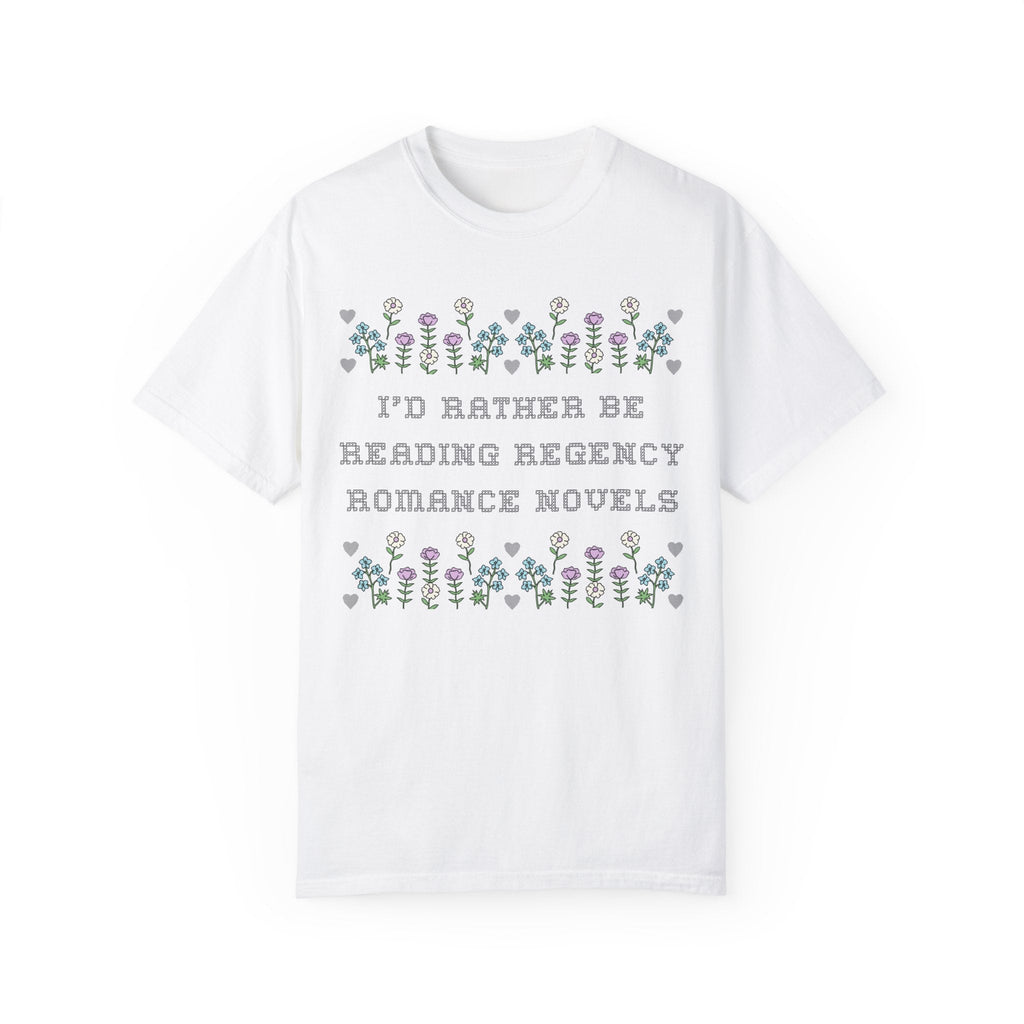 Funny Bookish Tee for Romance Reader: Rather Be Reading Romance Novels | Shirt for 1800s Regency Romance Lover, Floral Cottagecore Tee - Opal and June
