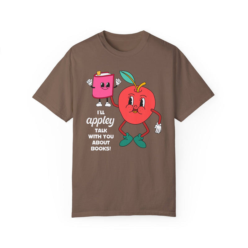 Funny Bookish Tee Shirt for Book Lover Who Loves Apple and Silly Awesome Puns: I'll Appley Talk With You About Books! | Cute Librarian Tee - Opal and June