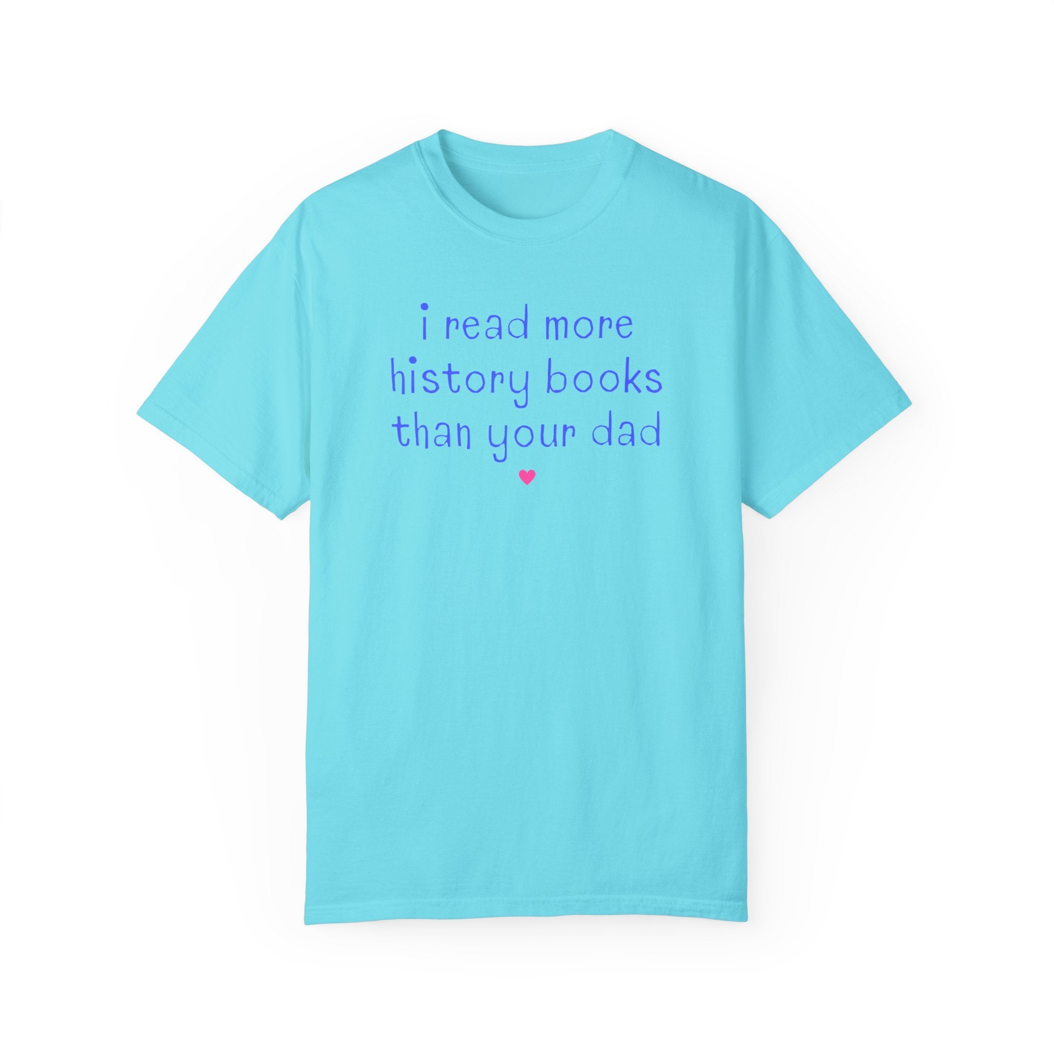 Funny Bookish Tee Shirt for History Lover - Opal and June
