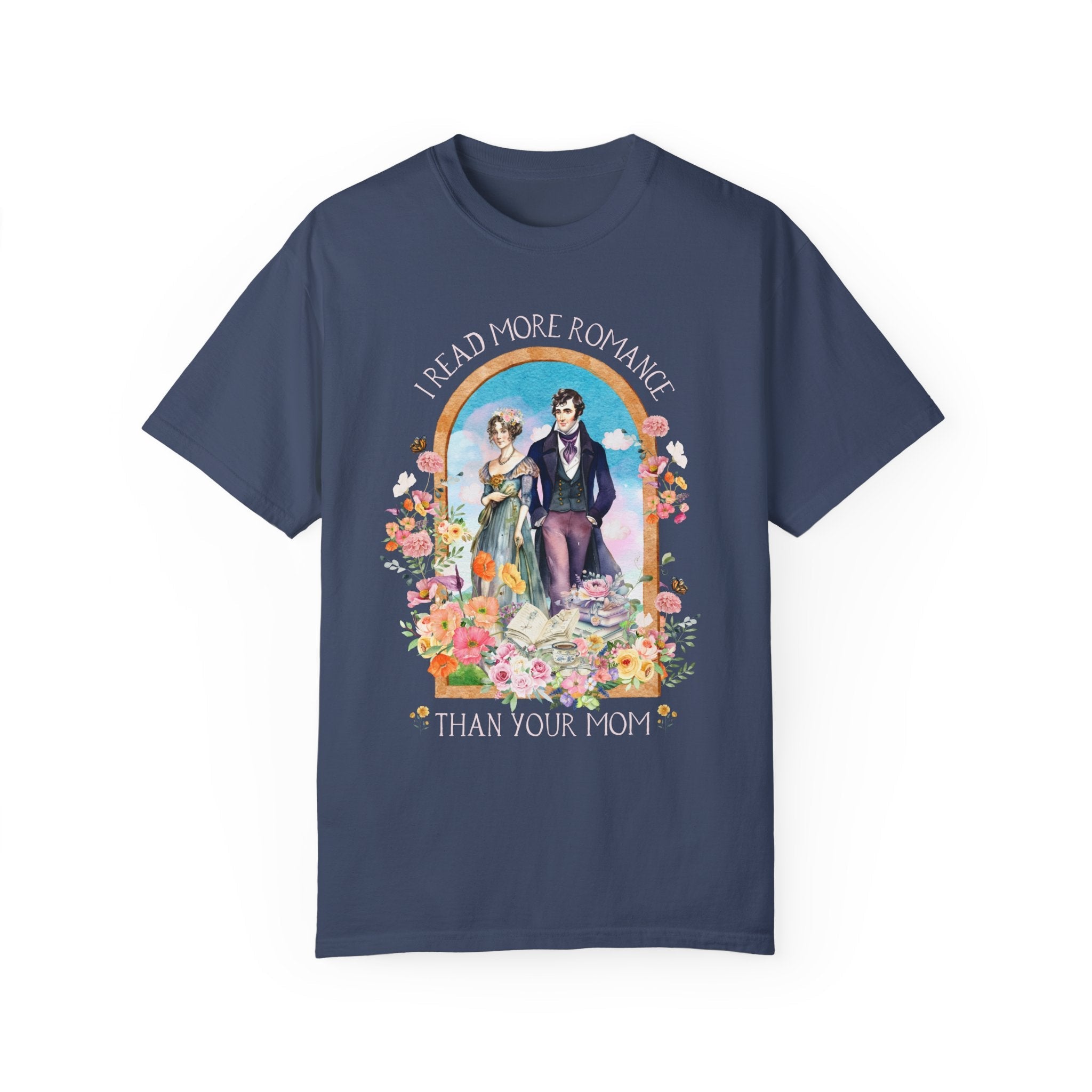Funny Bookish Tee Shirt for Regency Romance Reader: I Read More Romance Than Your Mom | Floral Book Lover T-Shirt, Historical Romance Gift - Opal and June