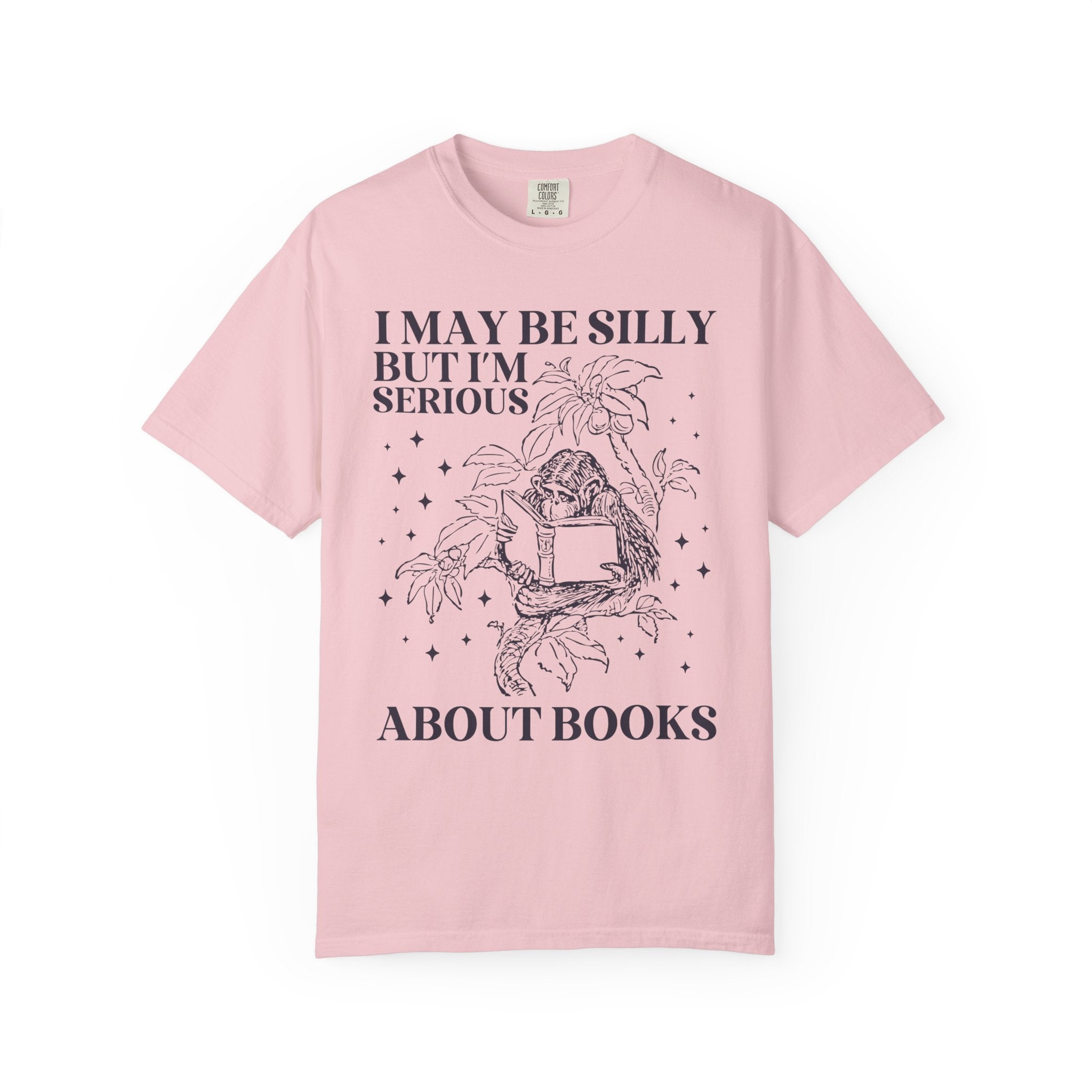 Funny Bookish Tee Shirt with a Monkey Reading a Book: I May Be Silly But I'm Serious About Books, Cute Book Lover Gift Idea, Reading Teacher - Opal and June