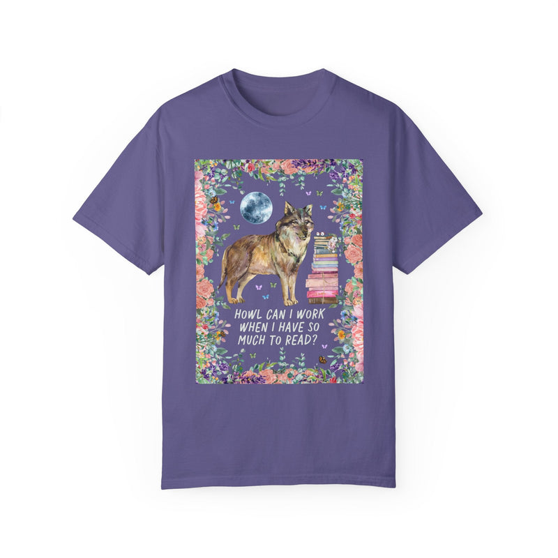Funny Bookish Tee Shirt with Cottagecore Floral Wolf: Howl Can I Work When I Have So Much To Read?, Kitschy 90s Throwback Tee for Book Lover - Opal and June