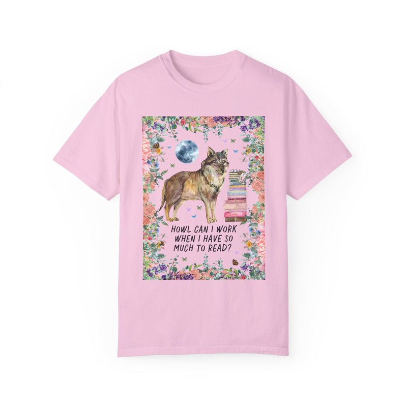 Funny Bookish Tee Shirt with Cottagecore Floral Wolf: Howl Can I Work When I Have So Much To Read?, Kitschy 90s Throwback Tee for Book Lover - Opal and June