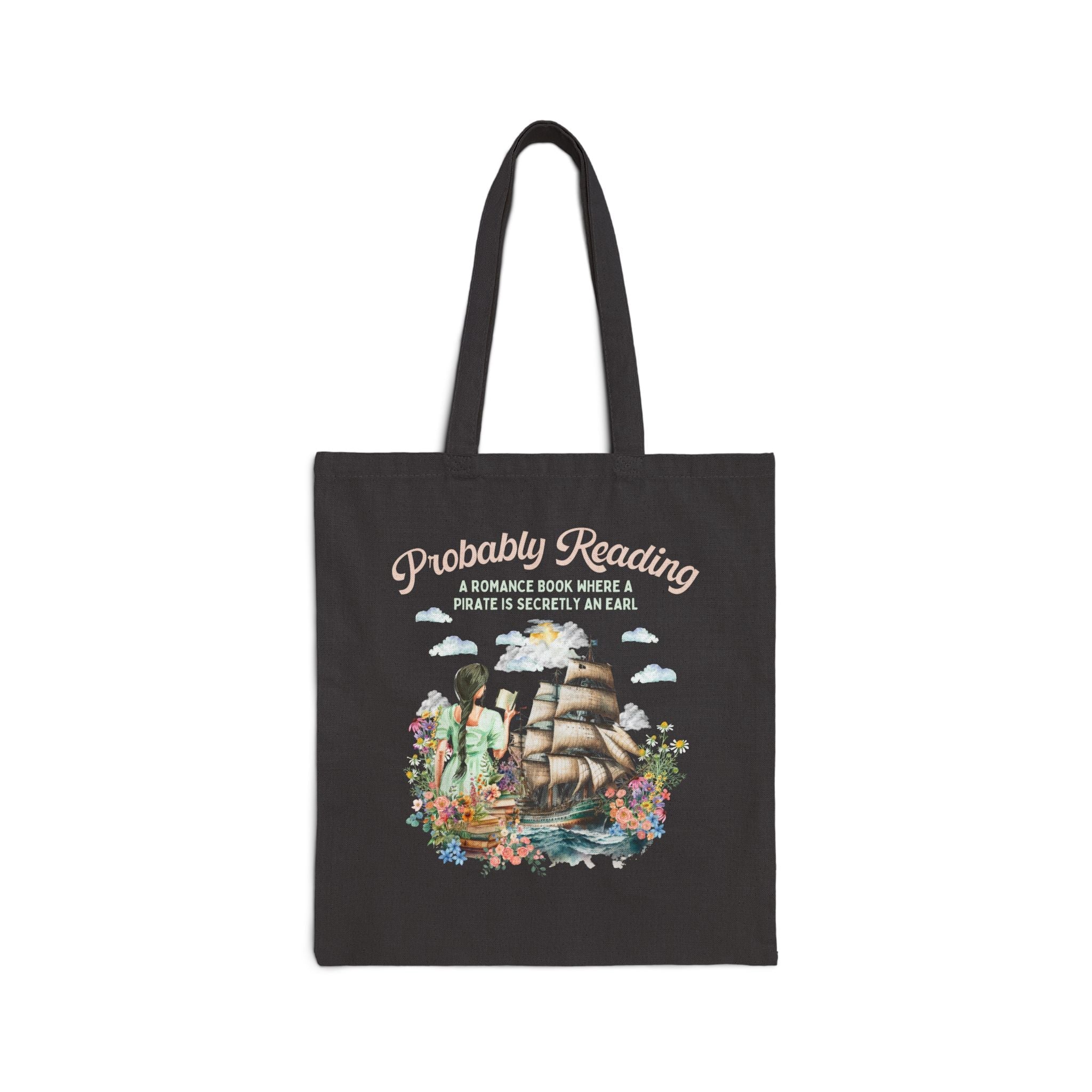 Funny Bookish Tote Bag for Romance Reader: Probably Reading About A Pirate Earl | 19th Century Regency Romance Tote for Writer or Reader - Opal and June
