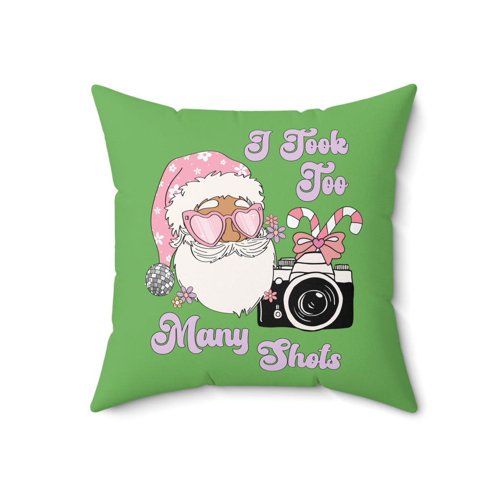 Funny Christmas Pillow for Photographer or Photography Teacher: I Took Too Many Shots - Opal and June