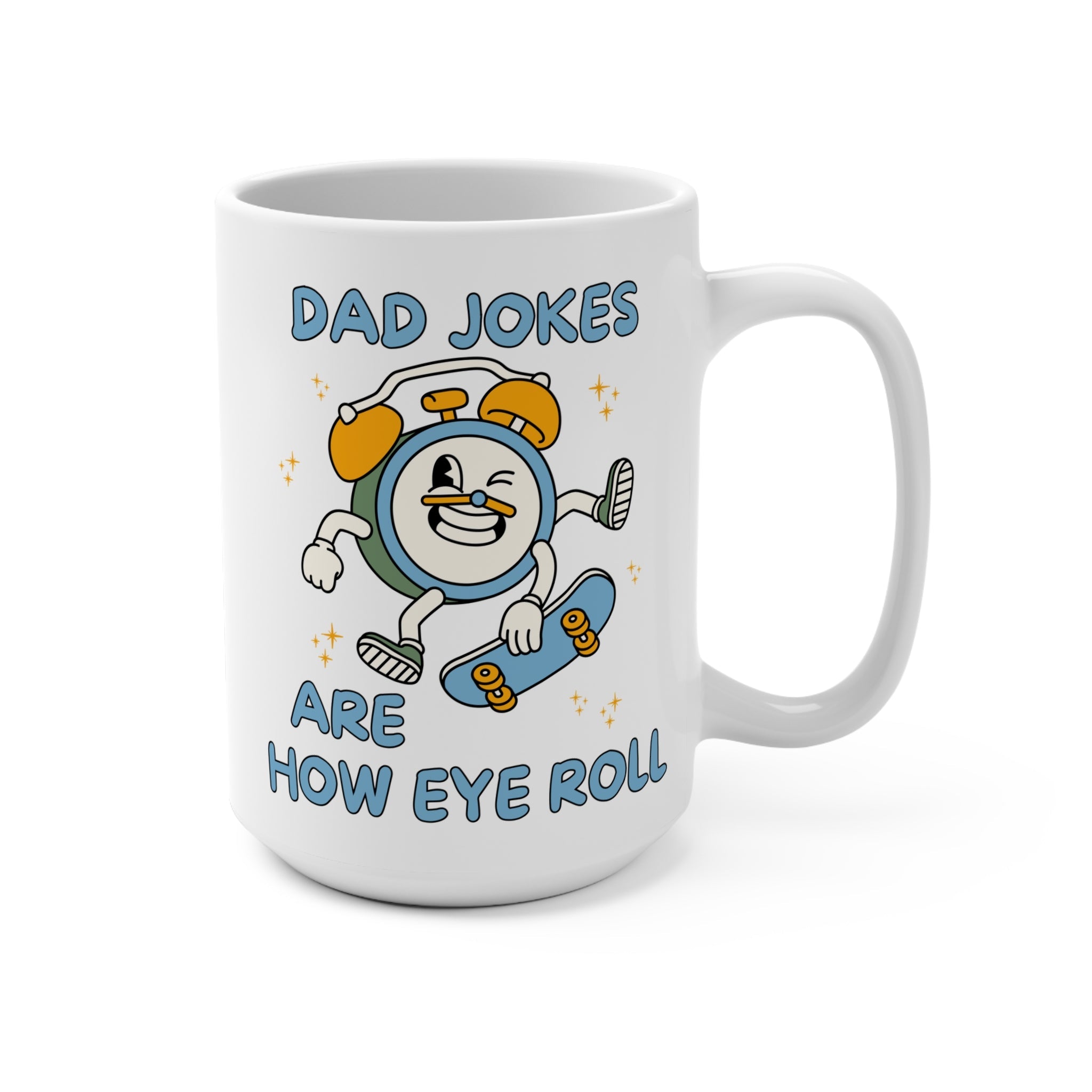 Funny Dad Coffee Mug for First Time Dad Who Loves Awesome Jokes and Skateboarding, Retro 90s Aesthetic 15 Oz Mug, Silly Parent, Father's Day - Opal and June