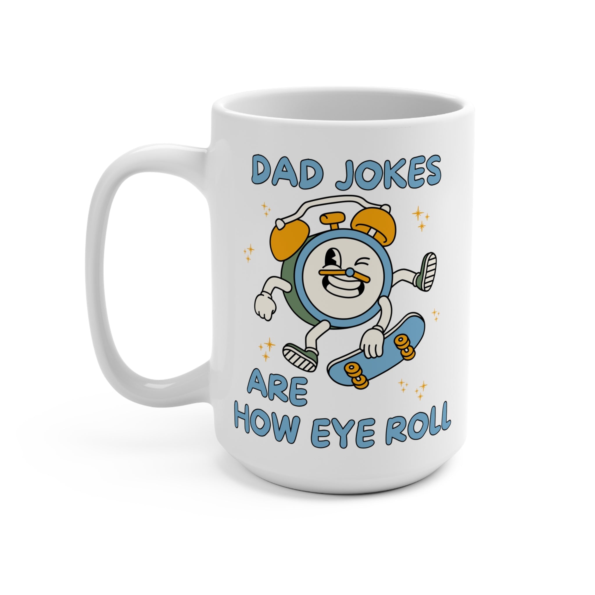 Funny Dad Coffee Mug for First Time Dad Who Loves Awesome Jokes and Skateboarding, Retro 90s Aesthetic 15 Oz Mug, Silly Parent, Father's Day - Opal and June