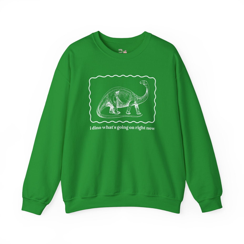 Funny Dinosaur Sweatshirt for Birthday, Funny Saying Shirt for Paleontologist or Science Major, Gift for Geologist or Science Professor - Opal and June