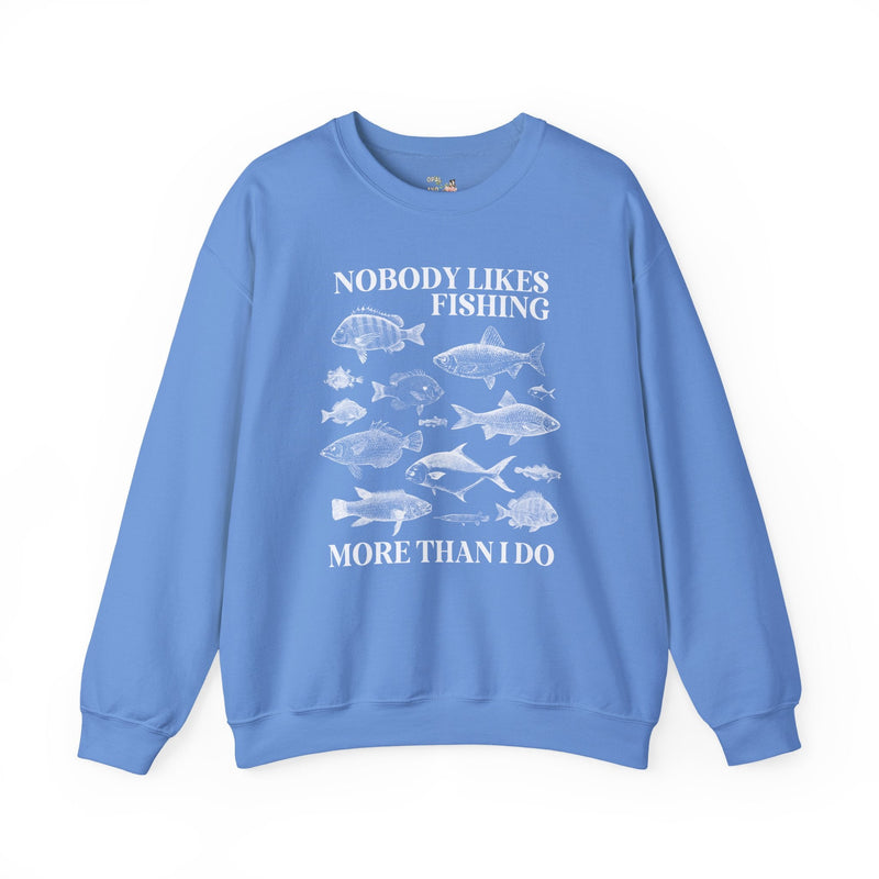 Funny Fishing Lover Sweatshirt. Father's Day or Birthday Gift for Friend, Brother Who Loves Fishing, Funny Saying Fishing Shirt for Daughter - Opal and June