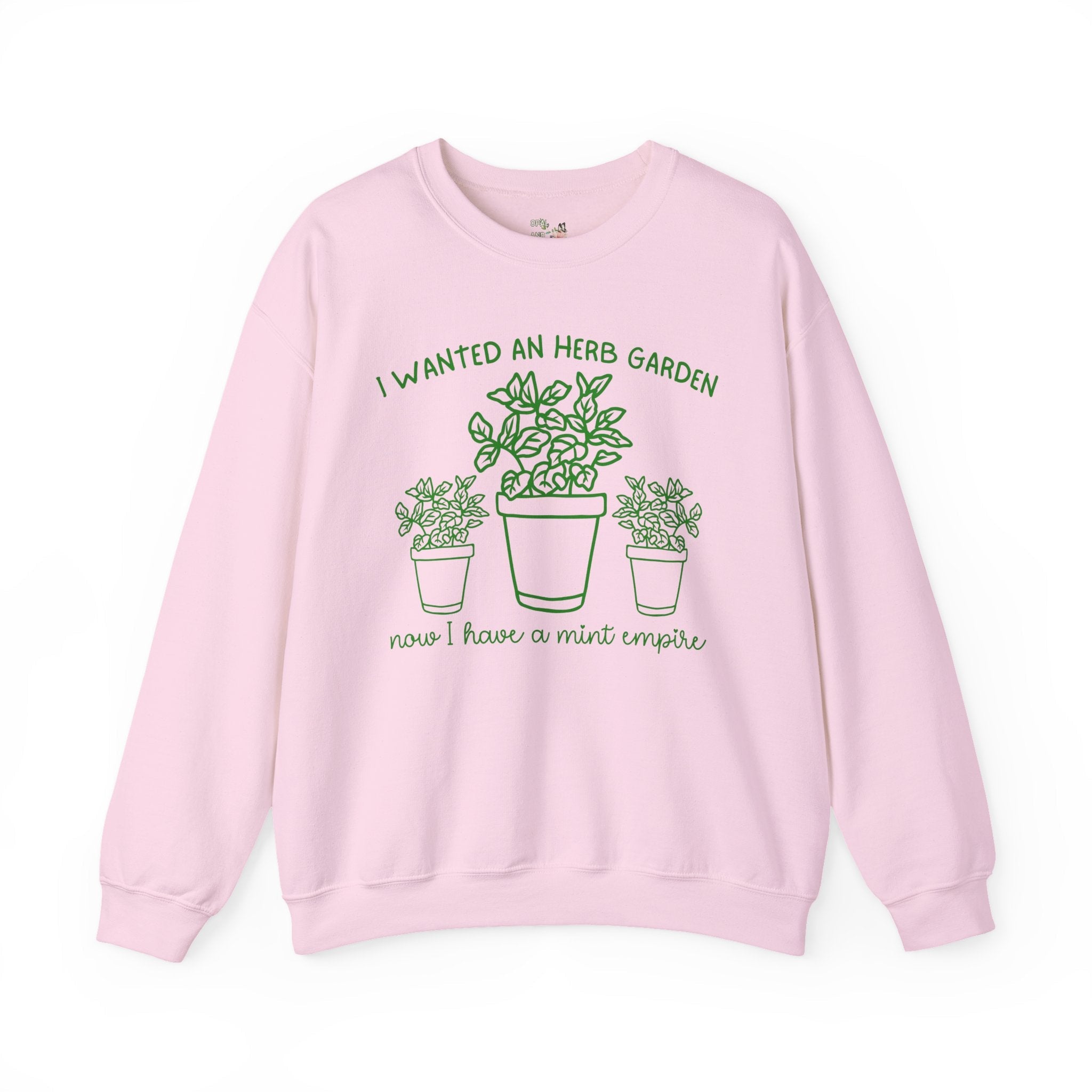 Funny Gardening Sweatshirt for Garden Lover Who Grows Too Much Mint, Silly Herb Garden Humor Crewneck for Daughter or Grandma Who Gardens - Opal and June