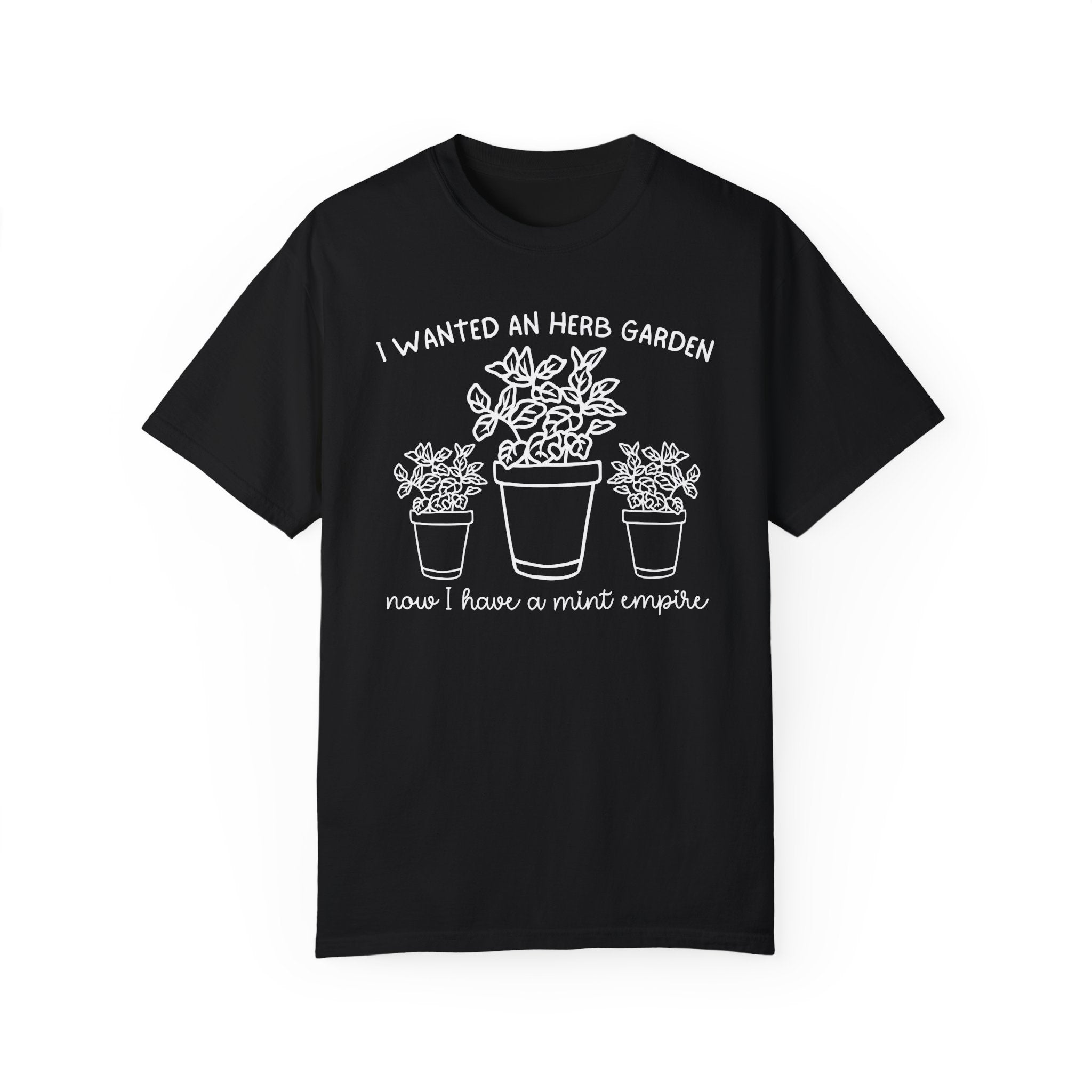 Funny Gardening Tee Shirt for Garden Lover Who Planted Mint in the Ground, Silly Herb Garden Humor Shirt for Daughter or Grandma Who Gardens - Opal and June