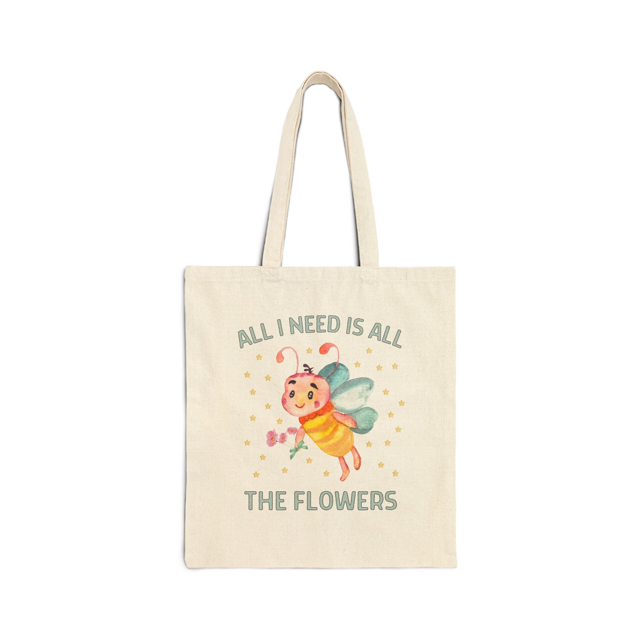 Funny Gardening Tote Bag with Bee: All I Need is All the Flowers - Opal and June