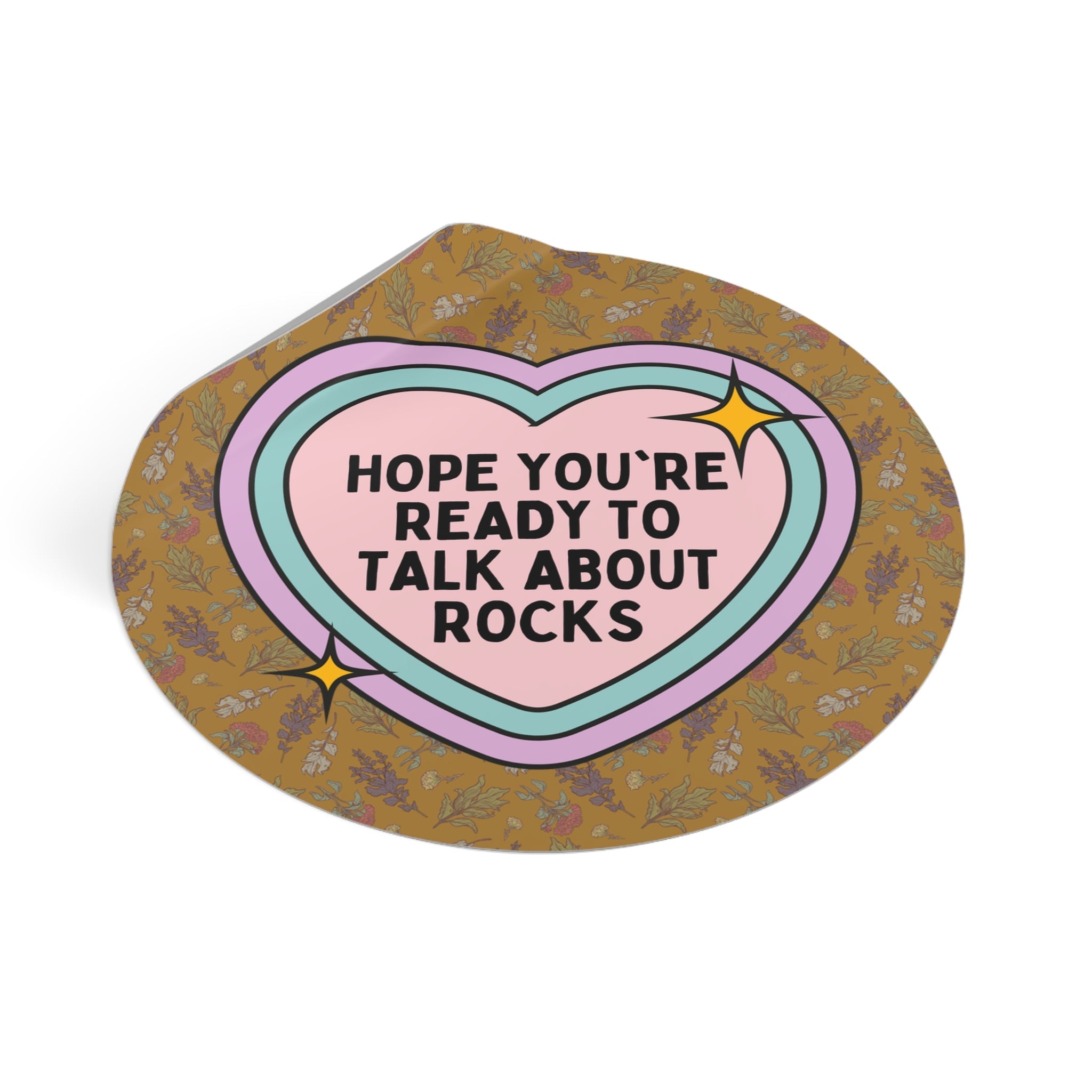 Funny Geologist Sticker, Science Teacher or Geology Major, Funny Saying Science Major Vinyl Decal, Petrology and Mineralogy, Rock Collector - Opal and June