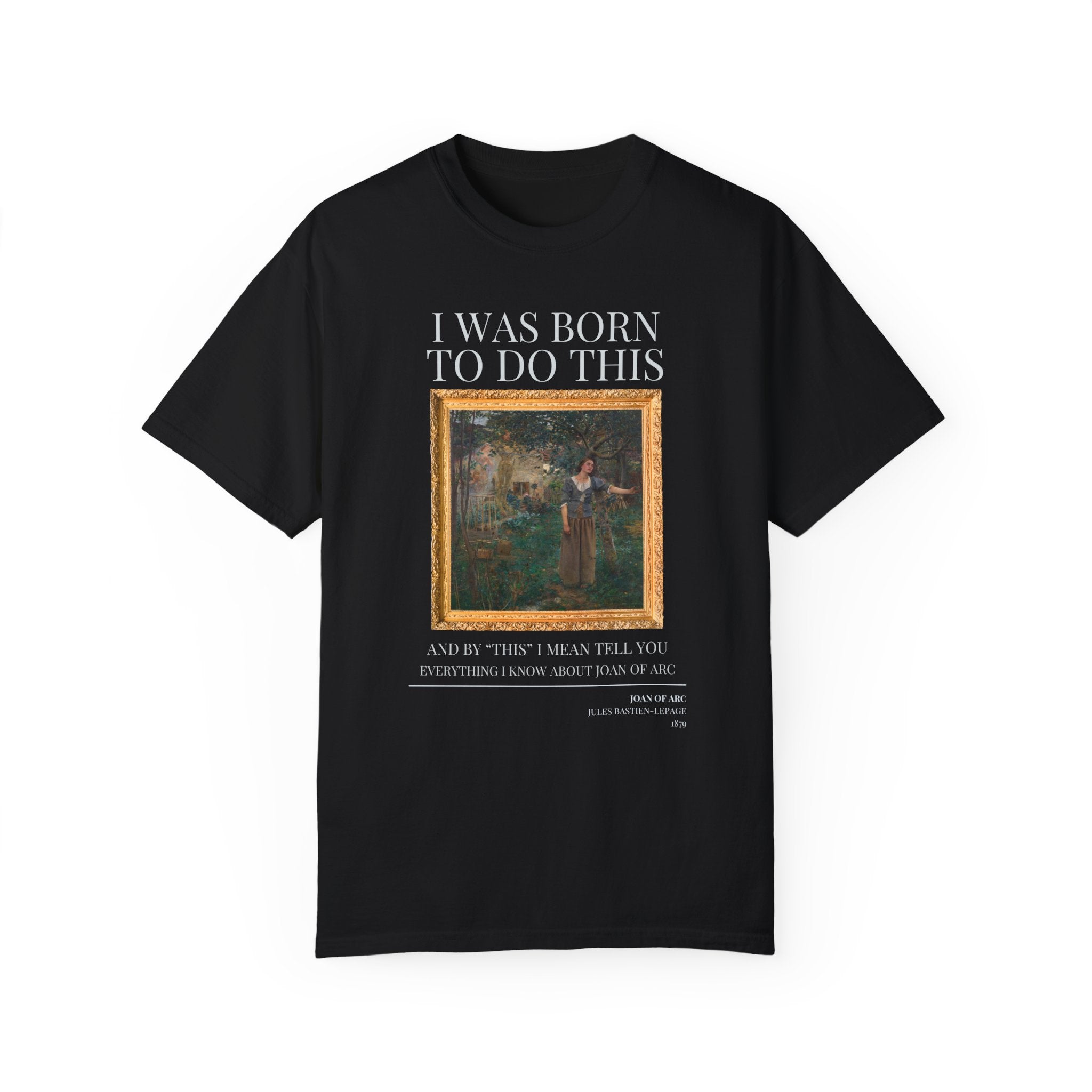 Funny Historic Joan of Arc Shirt - Opal and June