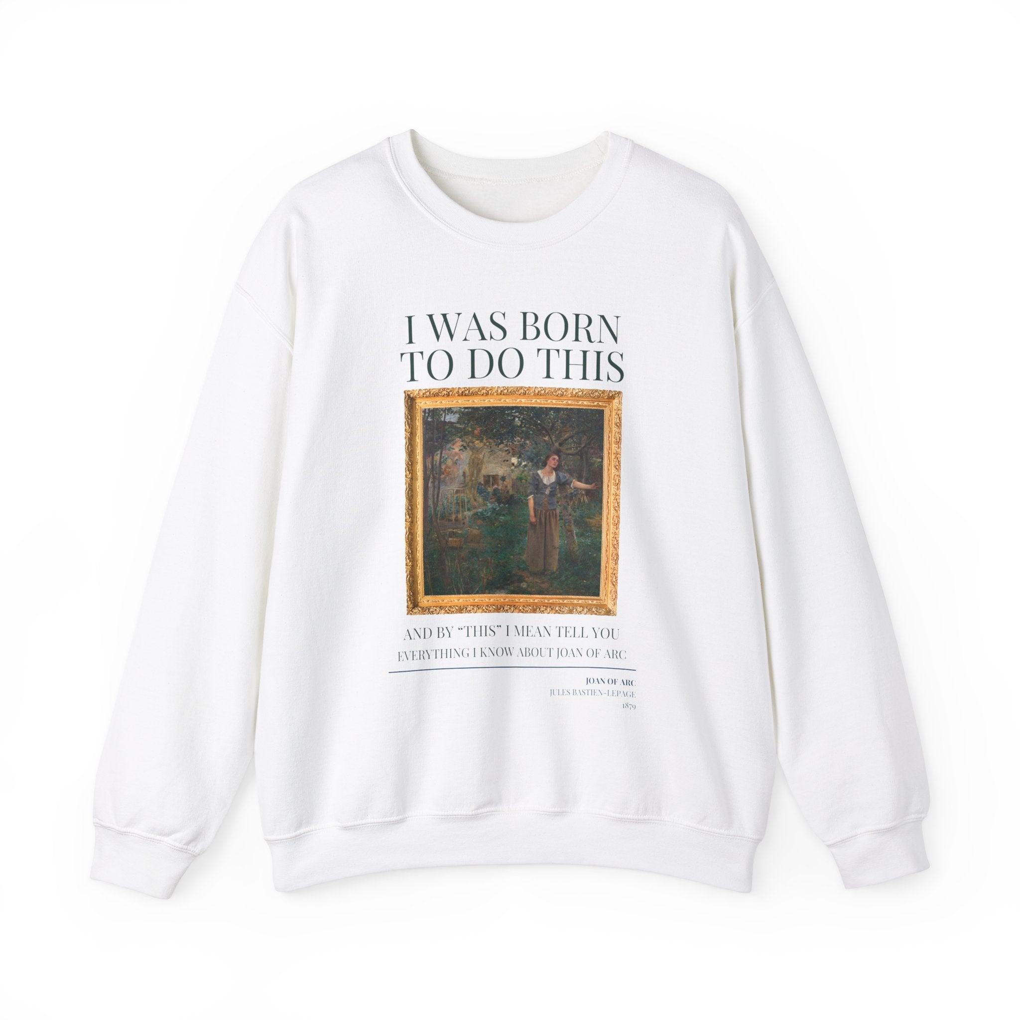 Funny Historic Joan of Arc Sweatshirt - Opal and June