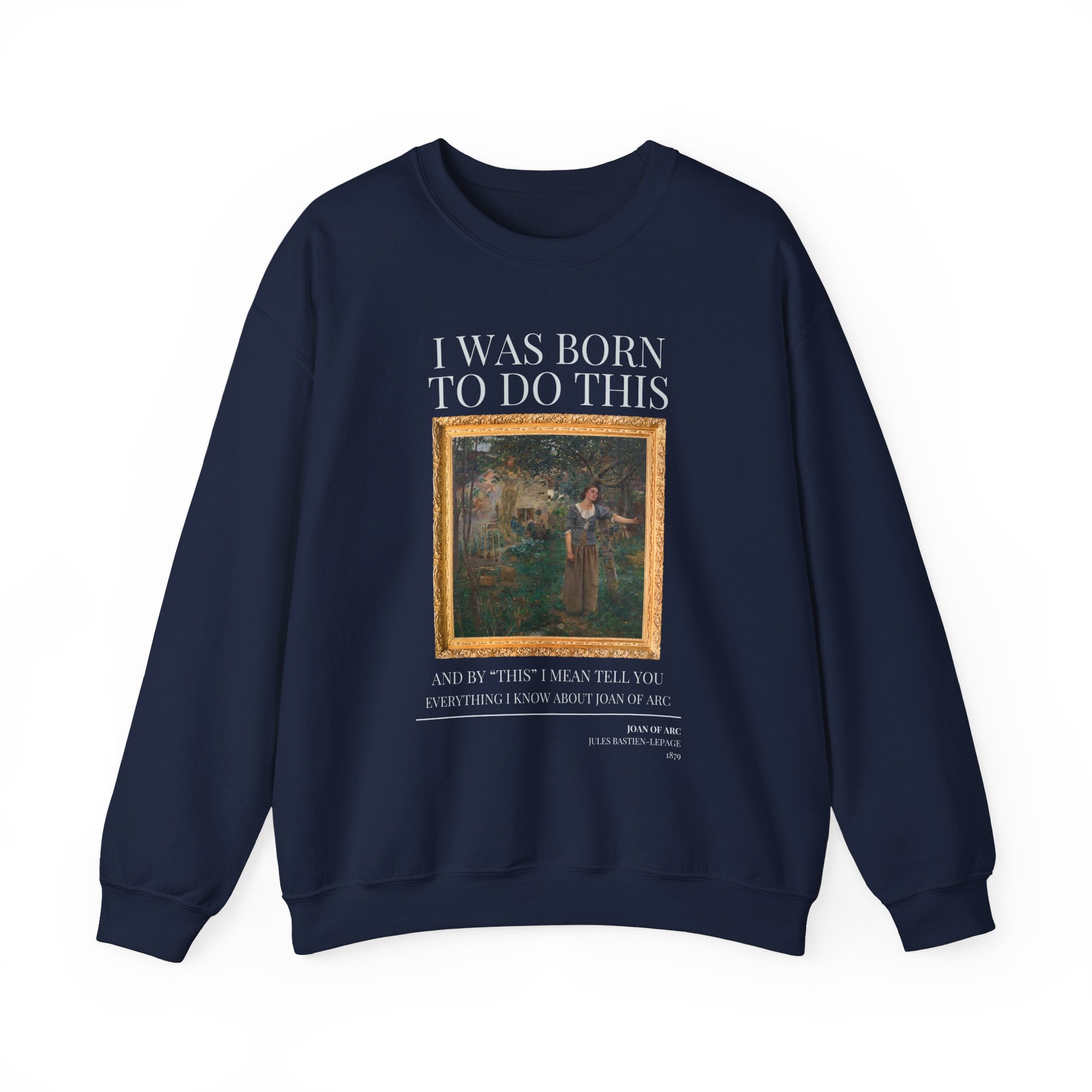 Funny Historic Joan of Arc Sweatshirt - Opal and June
