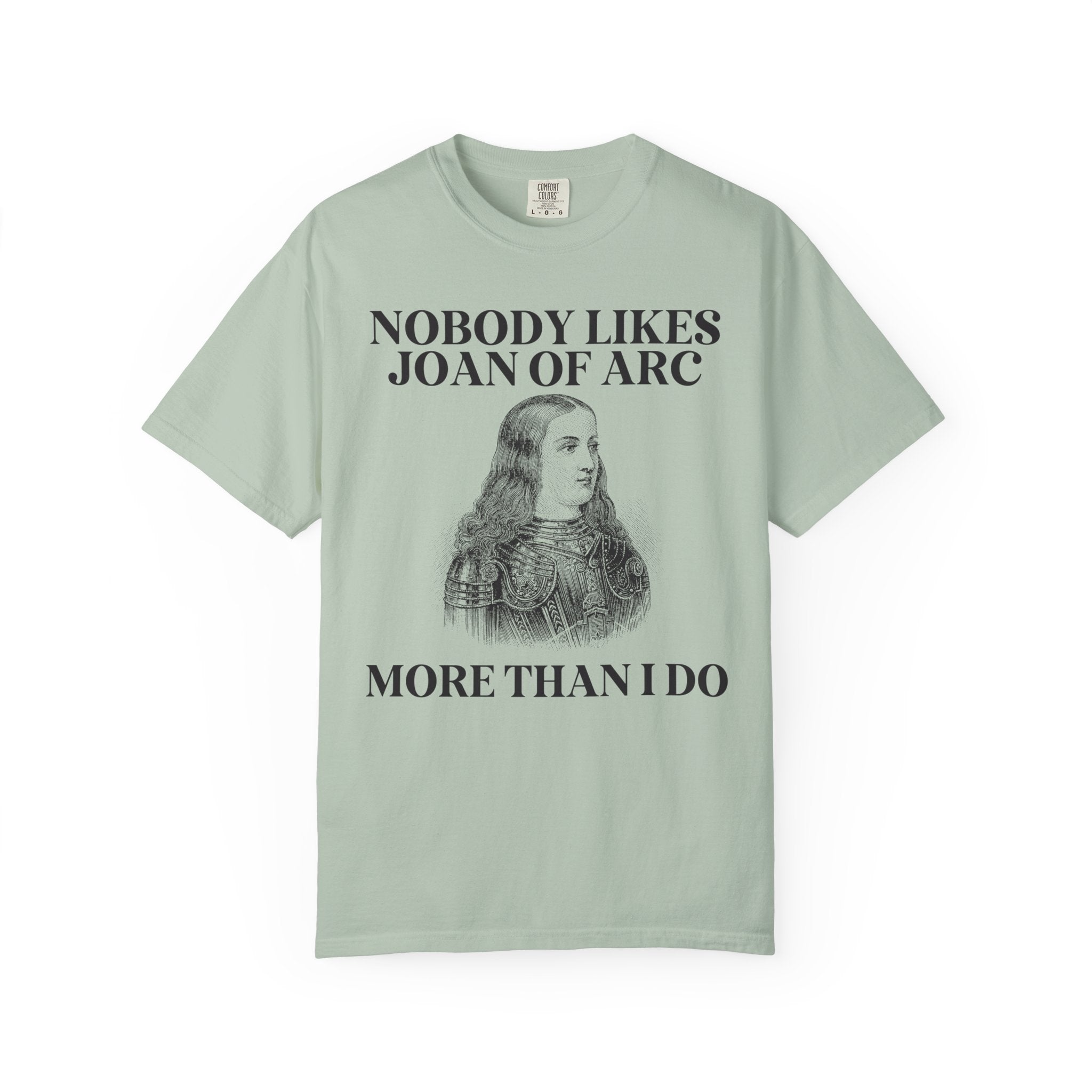 Funny History Joan of Arc Tee Shirt for Social Studies Teacher, History Buff Who Loves 15th Century History, Cute European History T-Shirt - Opal and June