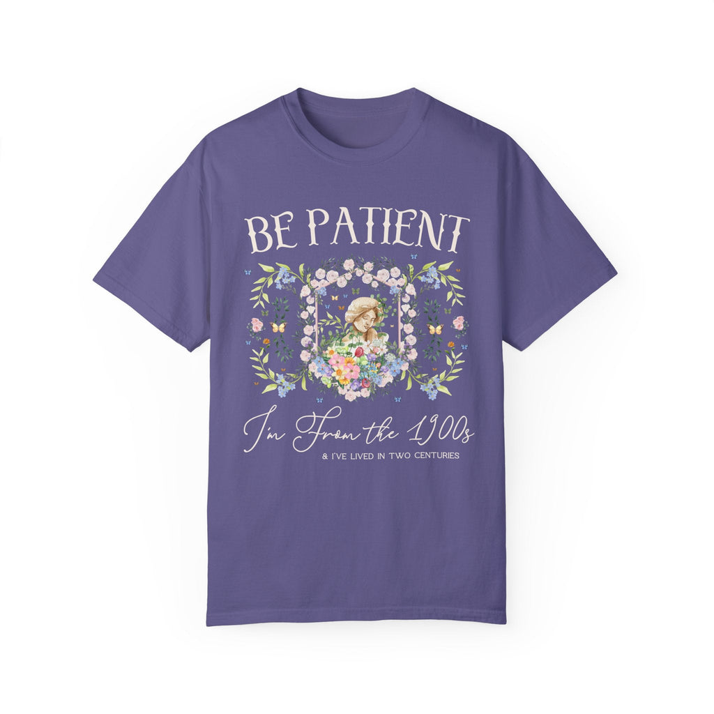 Funny History Shirt: Please Be Patient I'm From the 1900s, Silly Womens History Shirt for Historian Who Loves Classic History, Funny Jokes - Opal and June