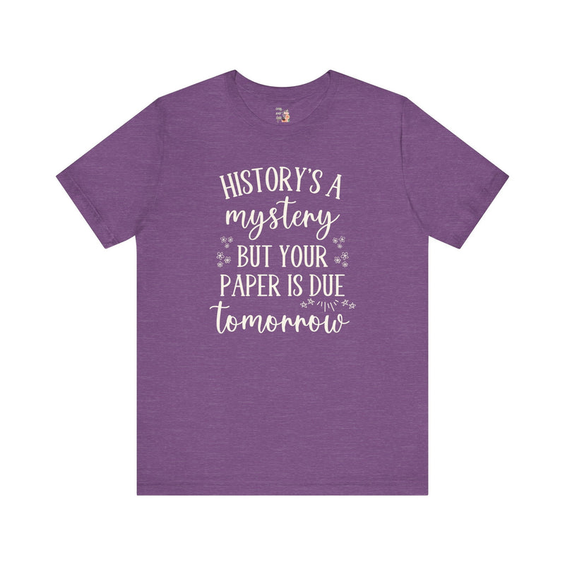 Funny History Teacher Shirt - Opal and June