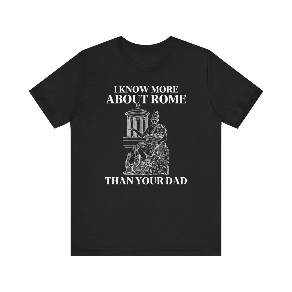 Funny History Teacher Tee Shirt for Historian or History Lover Who Loves Roman History, Silly History Major Gift, History Professor T-Shirt - Opal and June