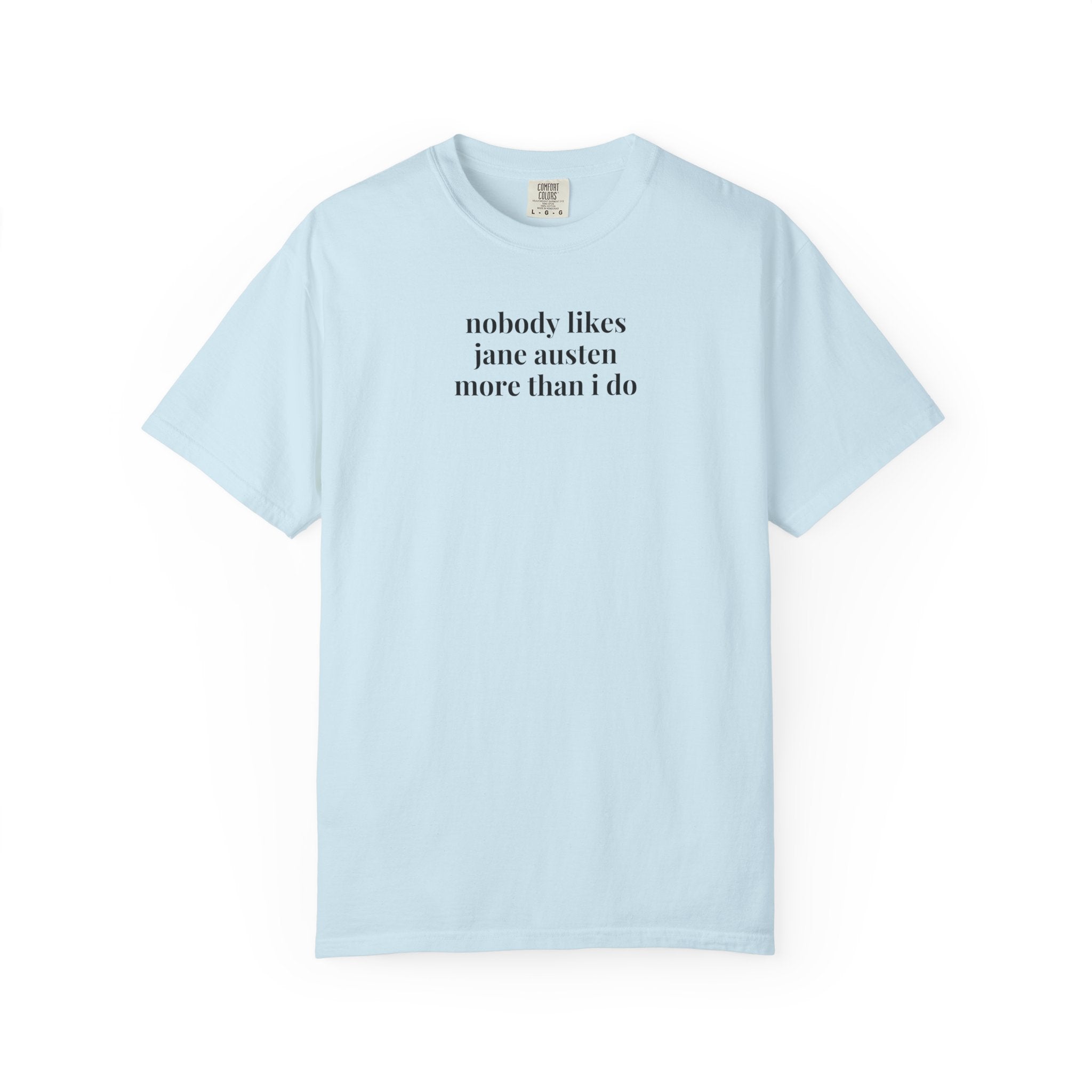 Funny Jane Austen Tee - Opal and June