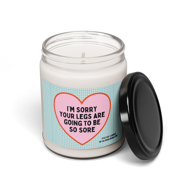 Funny Marathon Runner Gift Idea: I'm Sorry Your Legs Are Going To Be So Sore, Silly Sarcastic Gift, Friend Who Loves to Run, 9 Oz Soy Candle - Opal and June