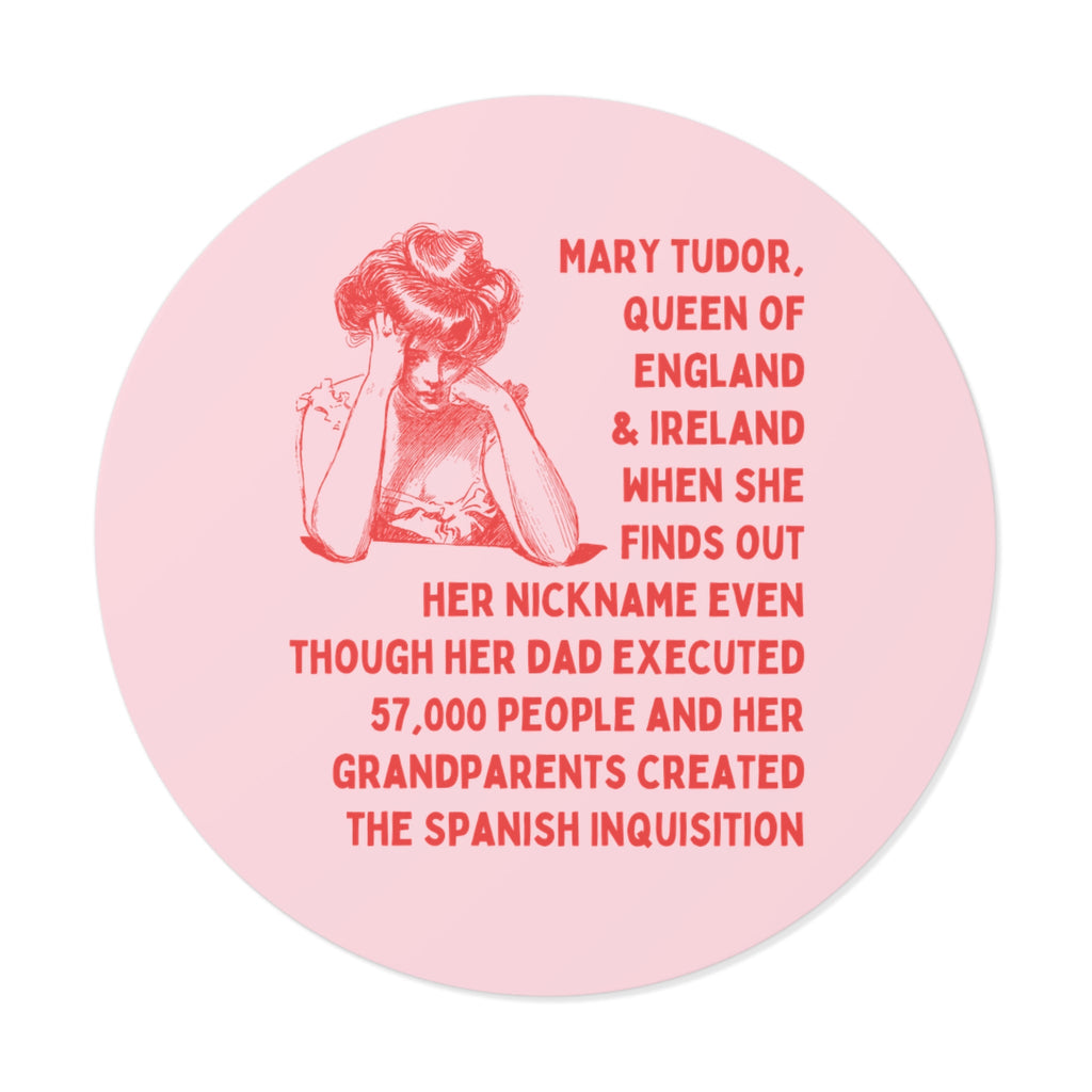 Funny Mary Tudor Sticker for Historian Who Loves European History, British History Sticker, History Major, Graduation Gift, Famous Queens - Opal and June