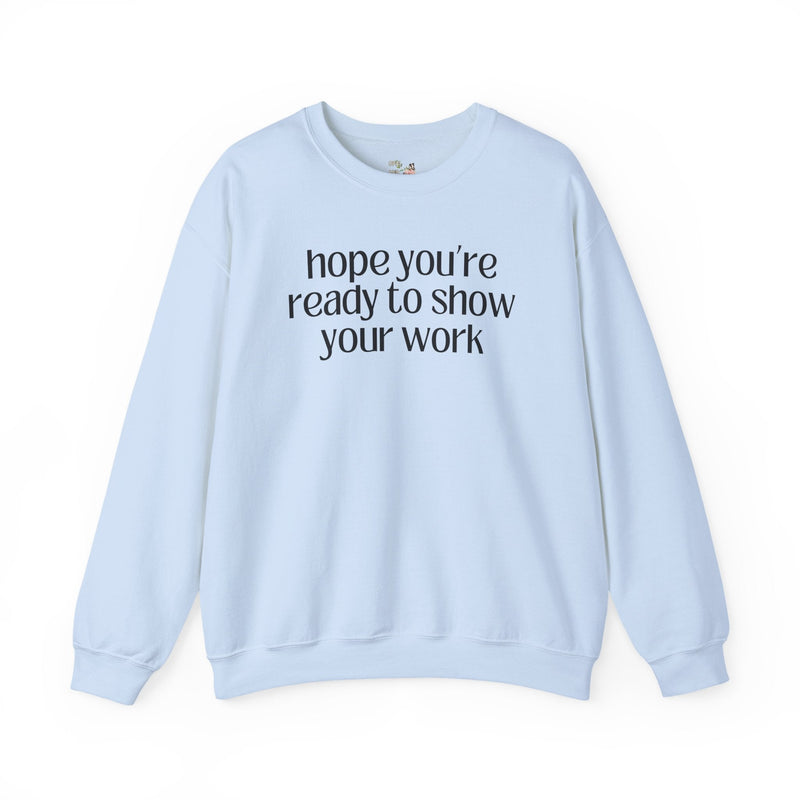 Funny Math Teacher Sweatshirt for High School Math Teacher, Middle School or Elementary School Math Teacher, Cute Back to School Math Shirt - Opal and June