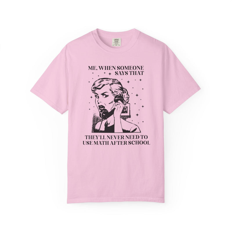 Funny Math Teacher Tee Shirt for Math Professor or Geometry Teacher, Funny Saying Math Lover Present, Math Department, Middle School Math - Opal and June