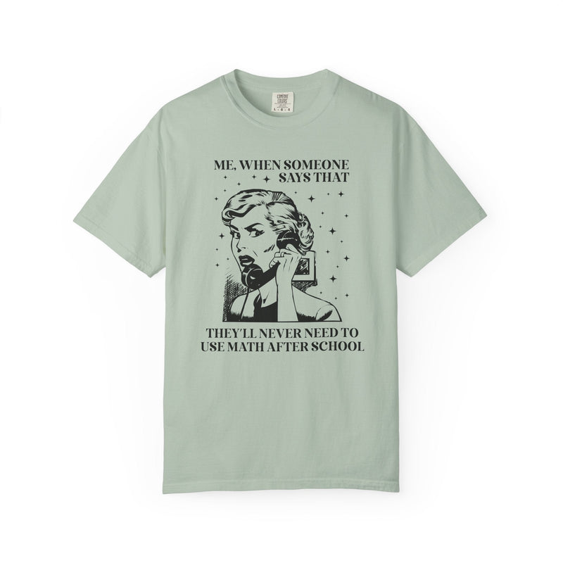 Funny Math Teacher Tee Shirt for Math Professor or Geometry Teacher, Funny Saying Math Lover Present, Math Department, Middle School Math - Opal and June