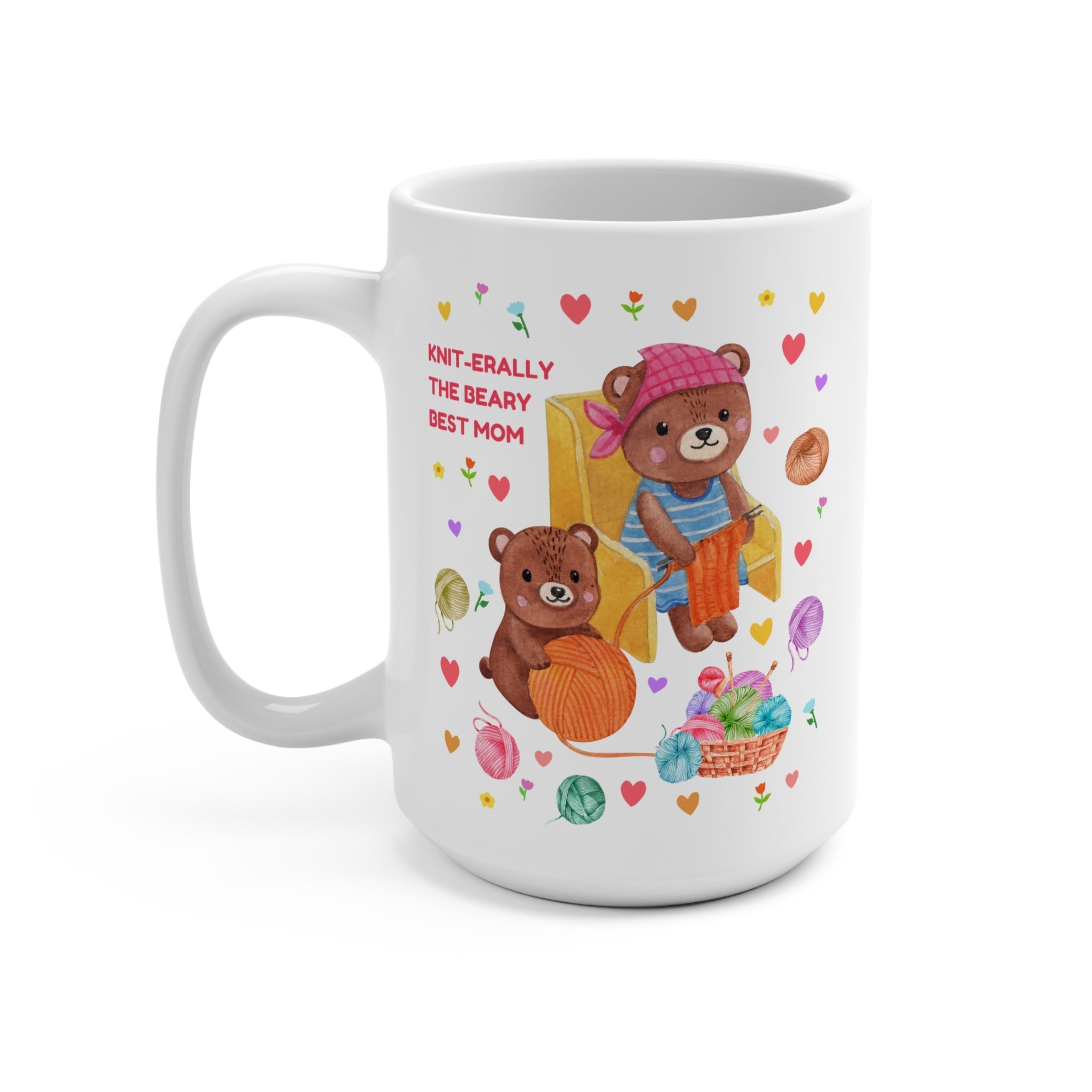 Funny Mom Coffee Mug, Mom Who Loves Knitting and Silly Puns, Cute Cottagecore Bear Gift with 90s Aesthetic, Boho Dreamcore Mug with Hearts - Opal and June
