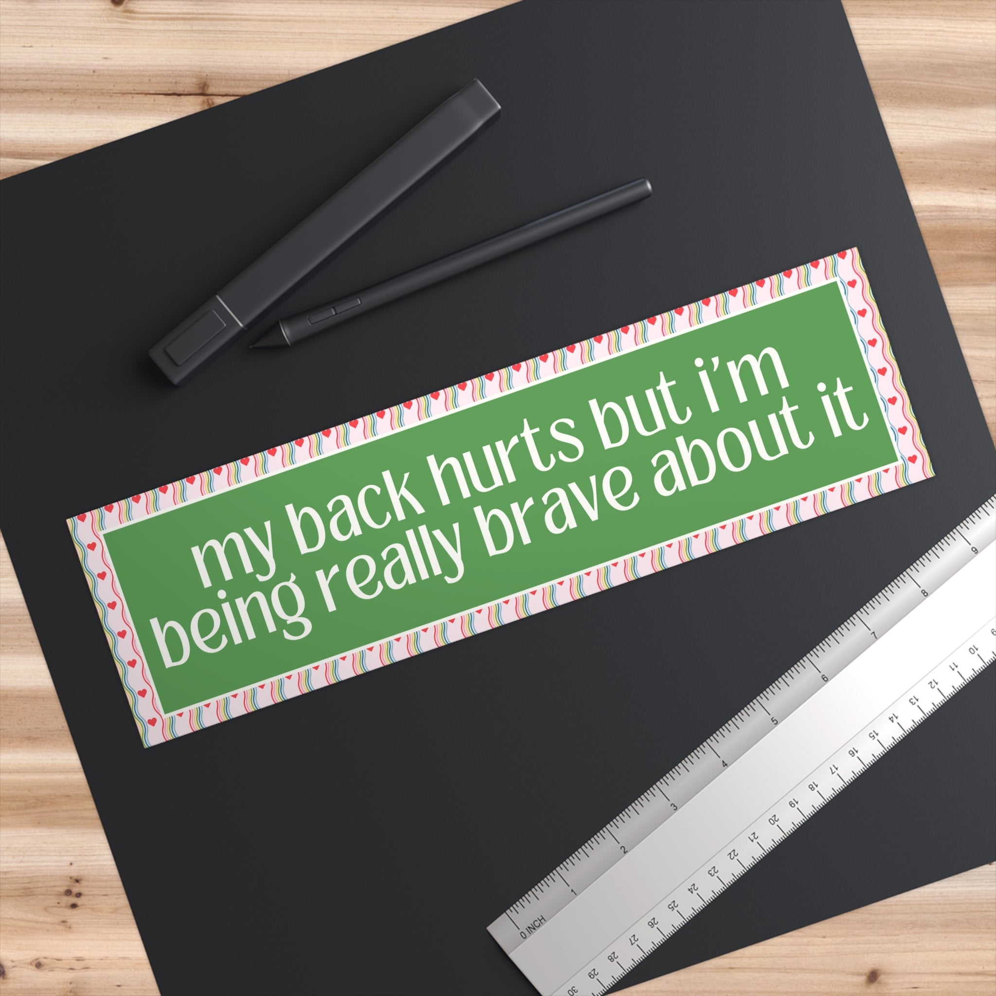 Funny My Back Hurts Bumper Sticker, Funny Saying Fibromyalgia Gift, Thirty or Fortieth Birthday Gift, Cute Unhinged Mother's Day Present - Opal and June