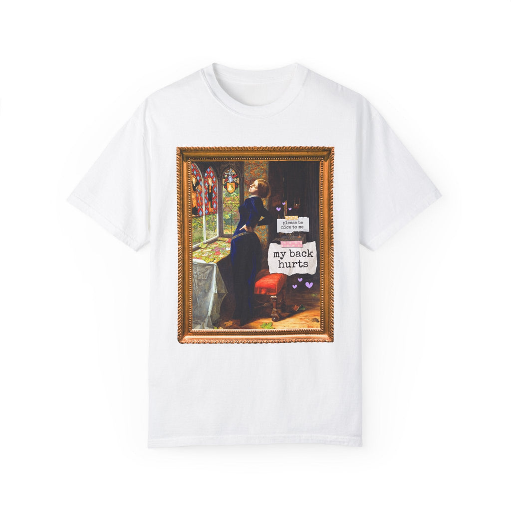 Funny My Back Hurts Tee Shirt for Art Historian, Mariana John Everett Millais, Silly Thirty or Fortieth Birthday Gift, Unhinged Mother's Day - Opal and June