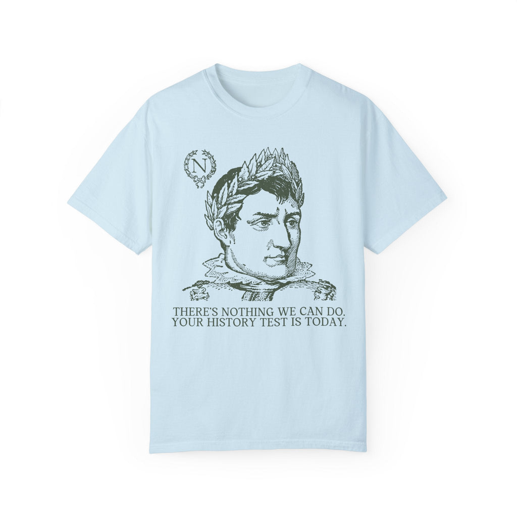 Funny Napoleon Bonaparte History Teacher Tee - Opal and June