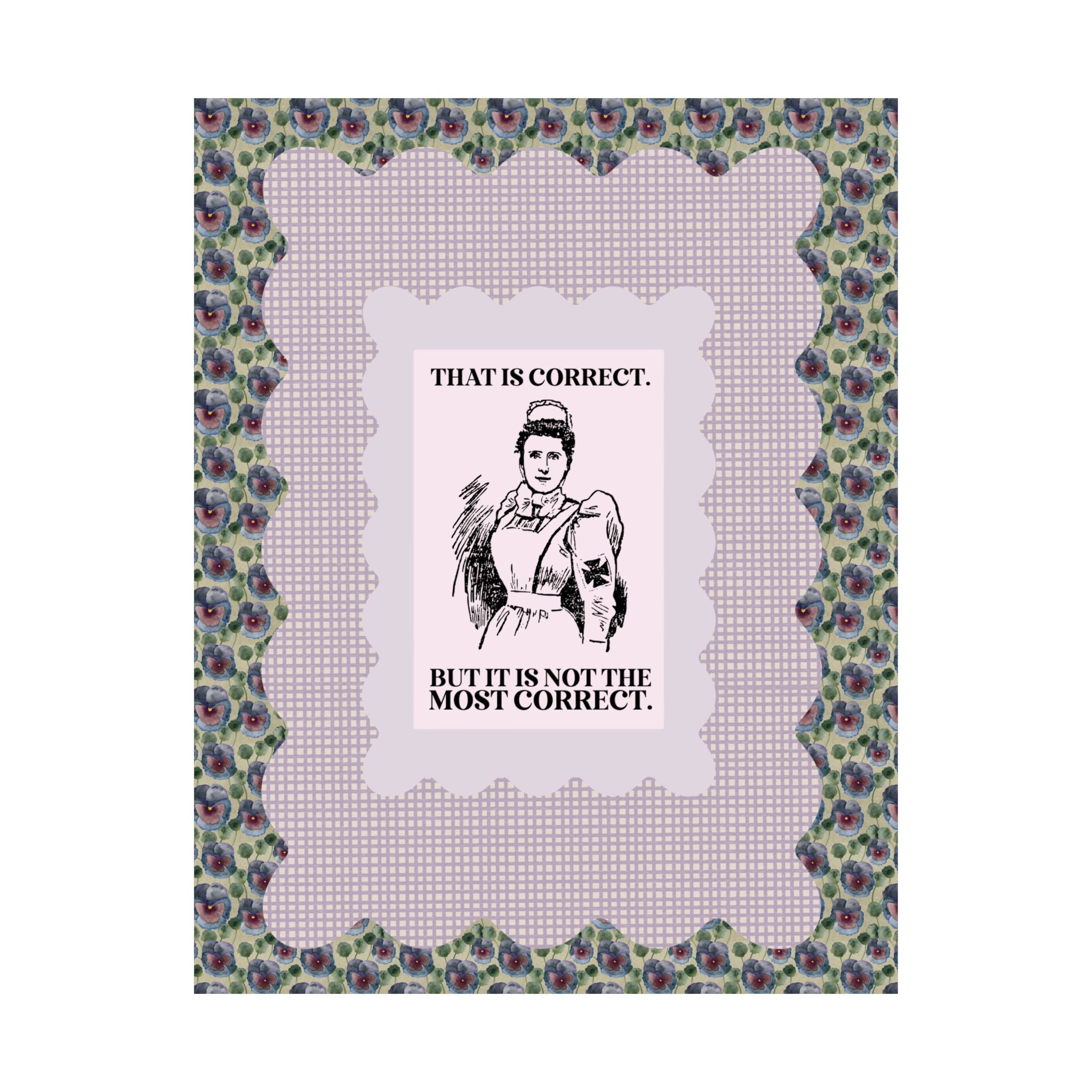 Funny Nurse Wall Art Print: It Is Not the Most Correct - Opal and June