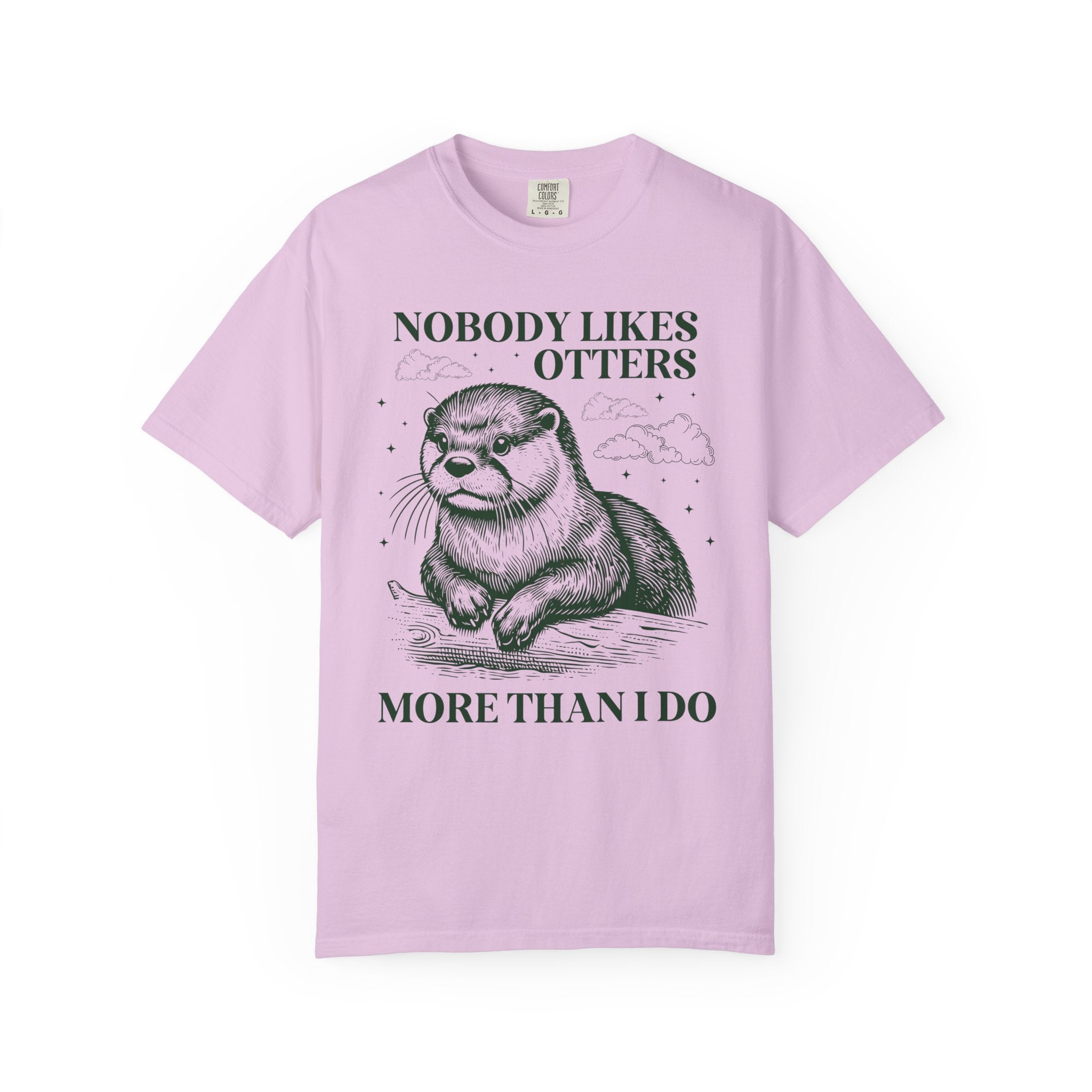 Funny Otter Lover Tee Shirt for Friend or Sibling Who Loves Otters: Nobody Likes Otters More Than I Do, Funny Sarcastic Animal Lover T-Shirt - Opal and June