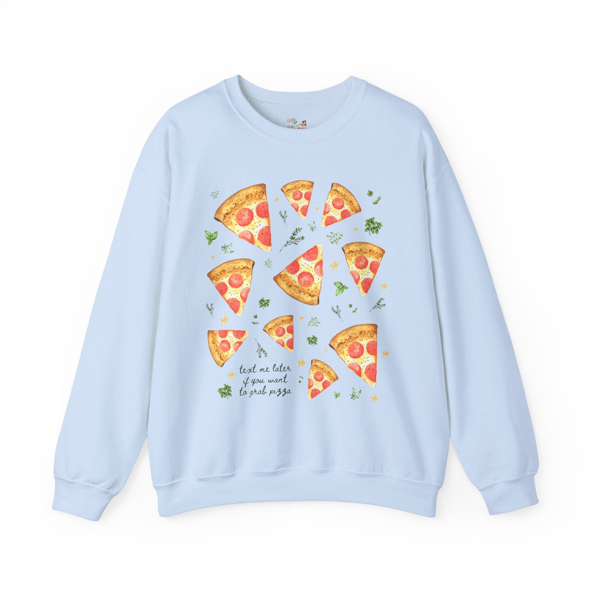 Funny Pizza Lover Gift for Daughter Who Loves Pizza and Texting: Text Me Later if You Want to Grab Pizza, Silly Matching Shirt, Pizza Party - Opal and June