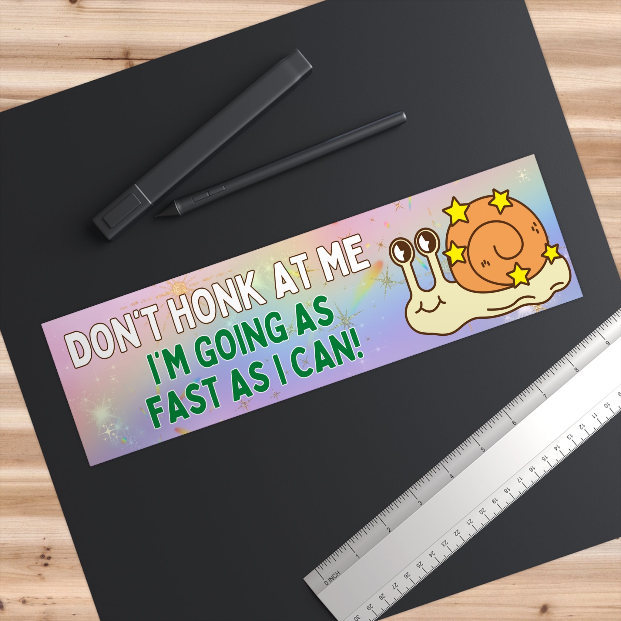 Funny Rainbow Bumper Sticker: Don't Honk At Me - Opal and June
