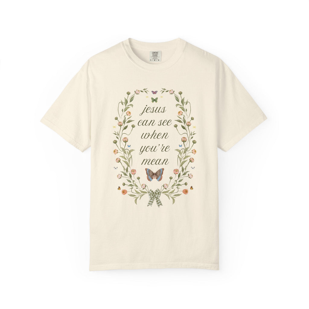Funny Saying Goblincore Shirt for Butterfly Lover: Boho Cottagecore T-Shirt with Flowers, Jesus Can See When You're Mean, Pressed Flowers - Opal and June