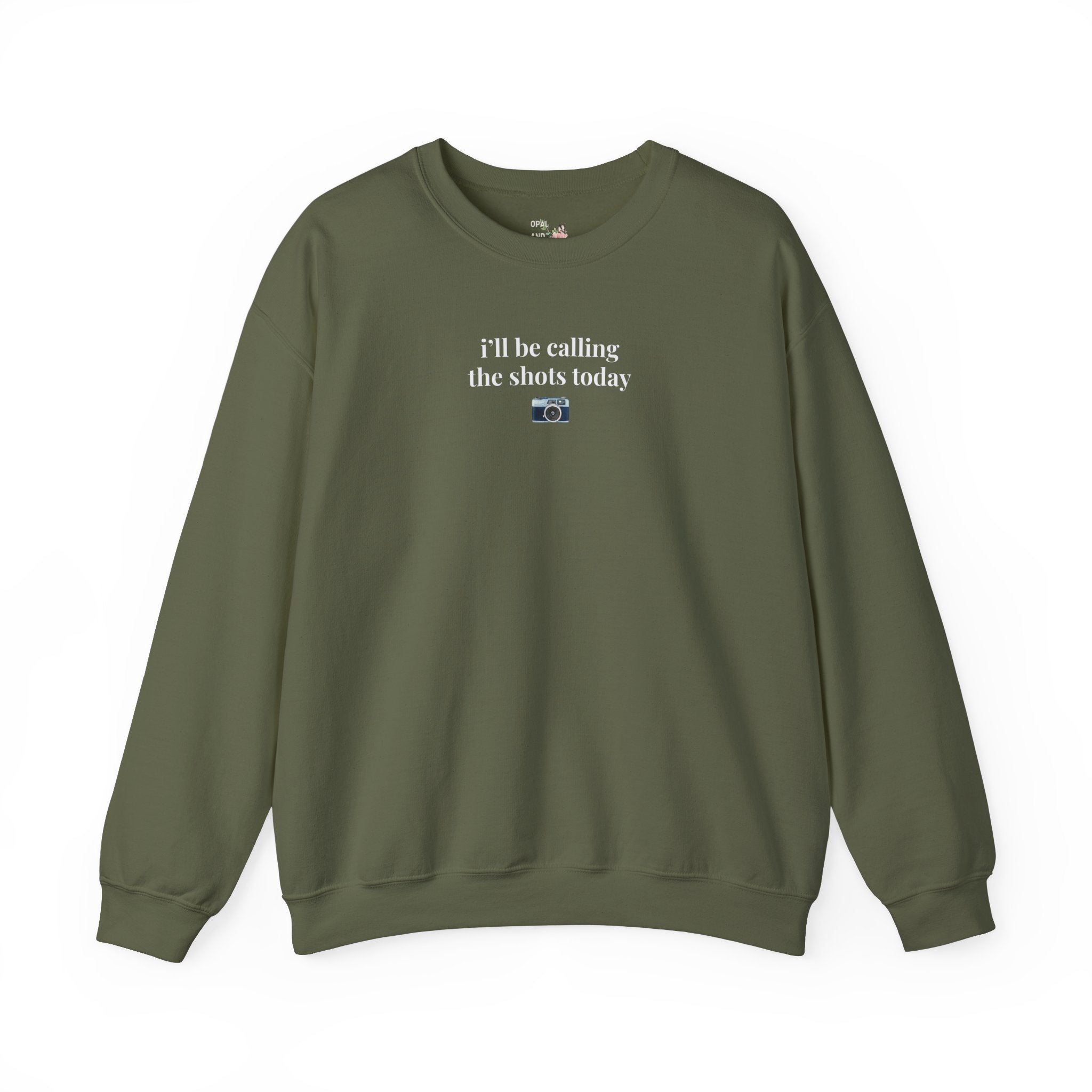 Funny Saying Photographer Sweatshirt - Opal and June