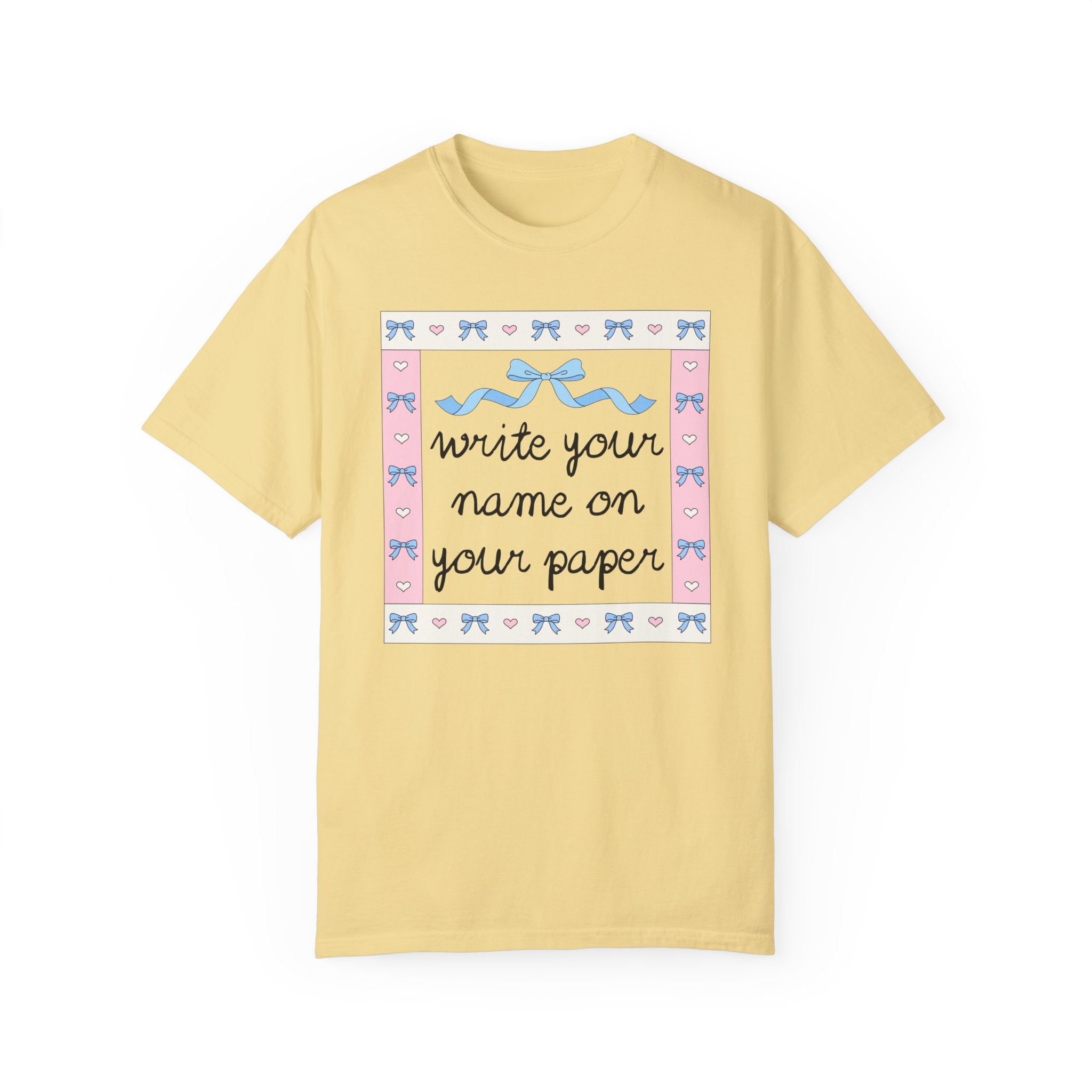 Funny Saying Teacher Tee Shirt: Write Your Name on Your Paper, Silly Teaching Assistant T-Shirt, Elementary Education Major Graduation Gift - Opal and June