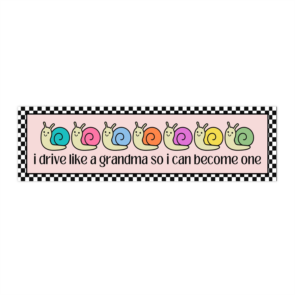 Funny Slow Driver Bumper Sticker: I Drive Like a Grandma, Anxious Driver, Vinyl Car Decal with Cute and Colorful Retro Snails, Gift for Mom - Opal and June