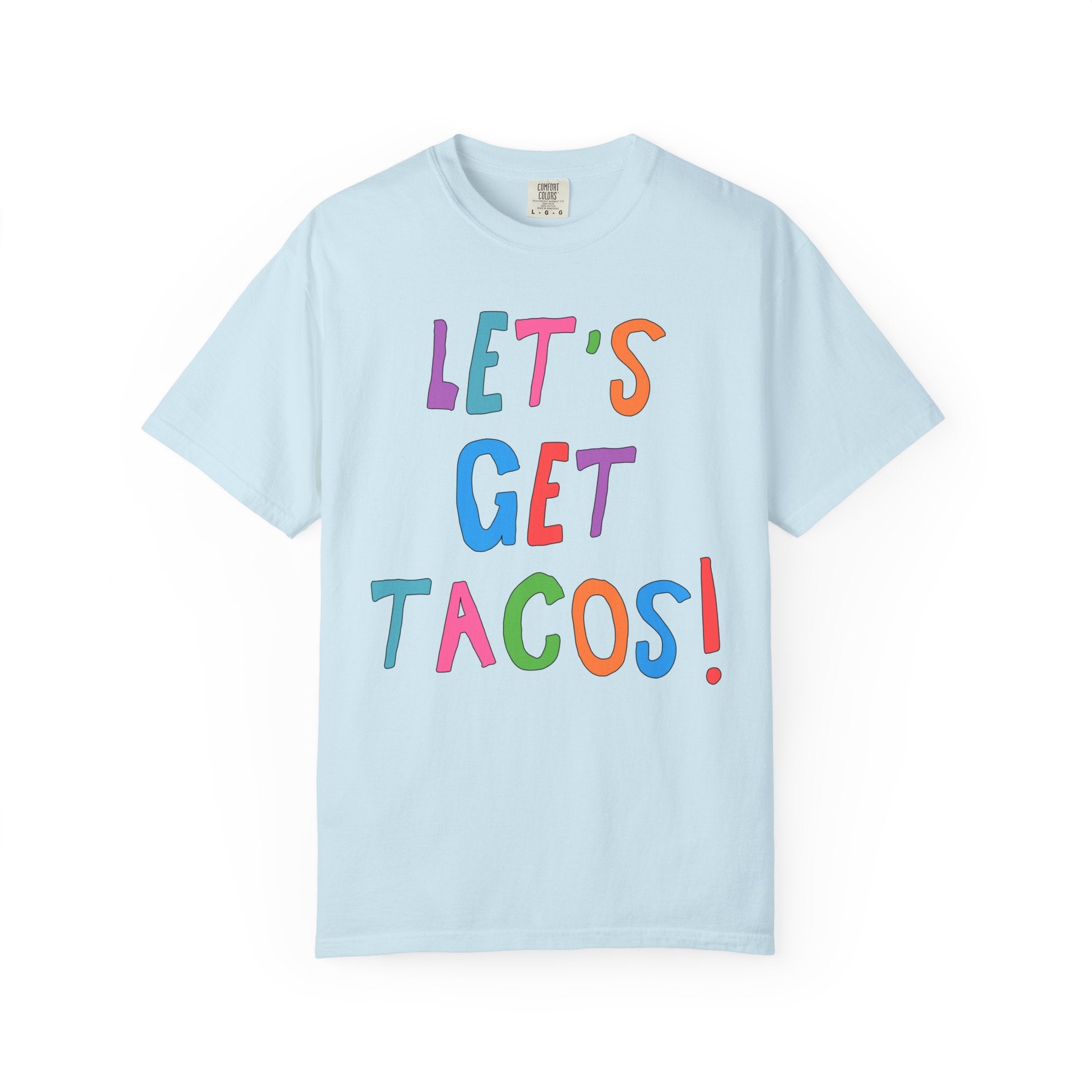 Funny Taco Lover Gift for Friend or Sister Who Loves Mexican Food: Let's Get Tacos! | Cute and Silly 90s Aesthetic Tee for Margarita Night - Opal and June