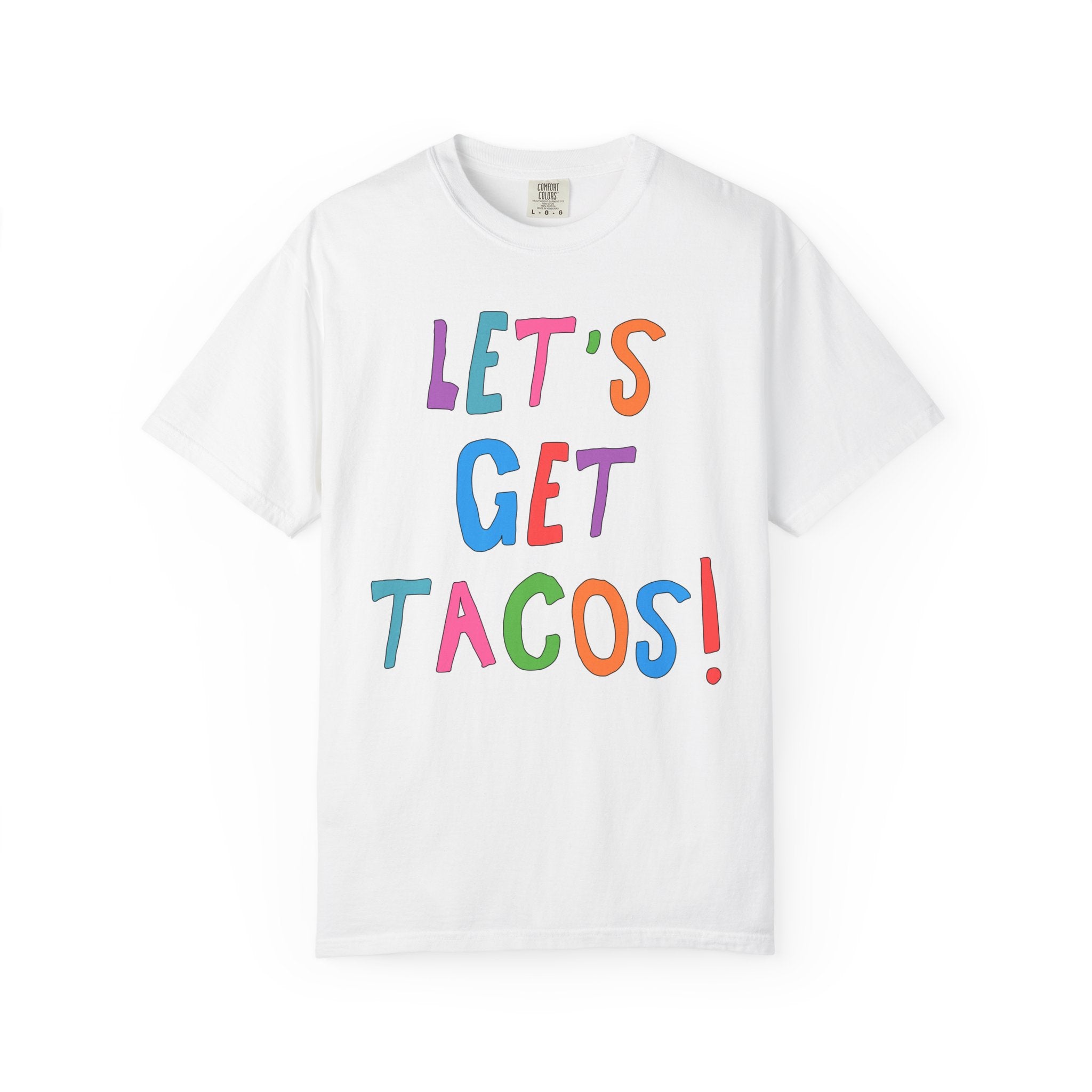 Funny Taco Lover Gift for Friend or Sister Who Loves Mexican Food: Let's Get Tacos! | Cute and Silly 90s Aesthetic Tee for Margarita Night - Opal and June